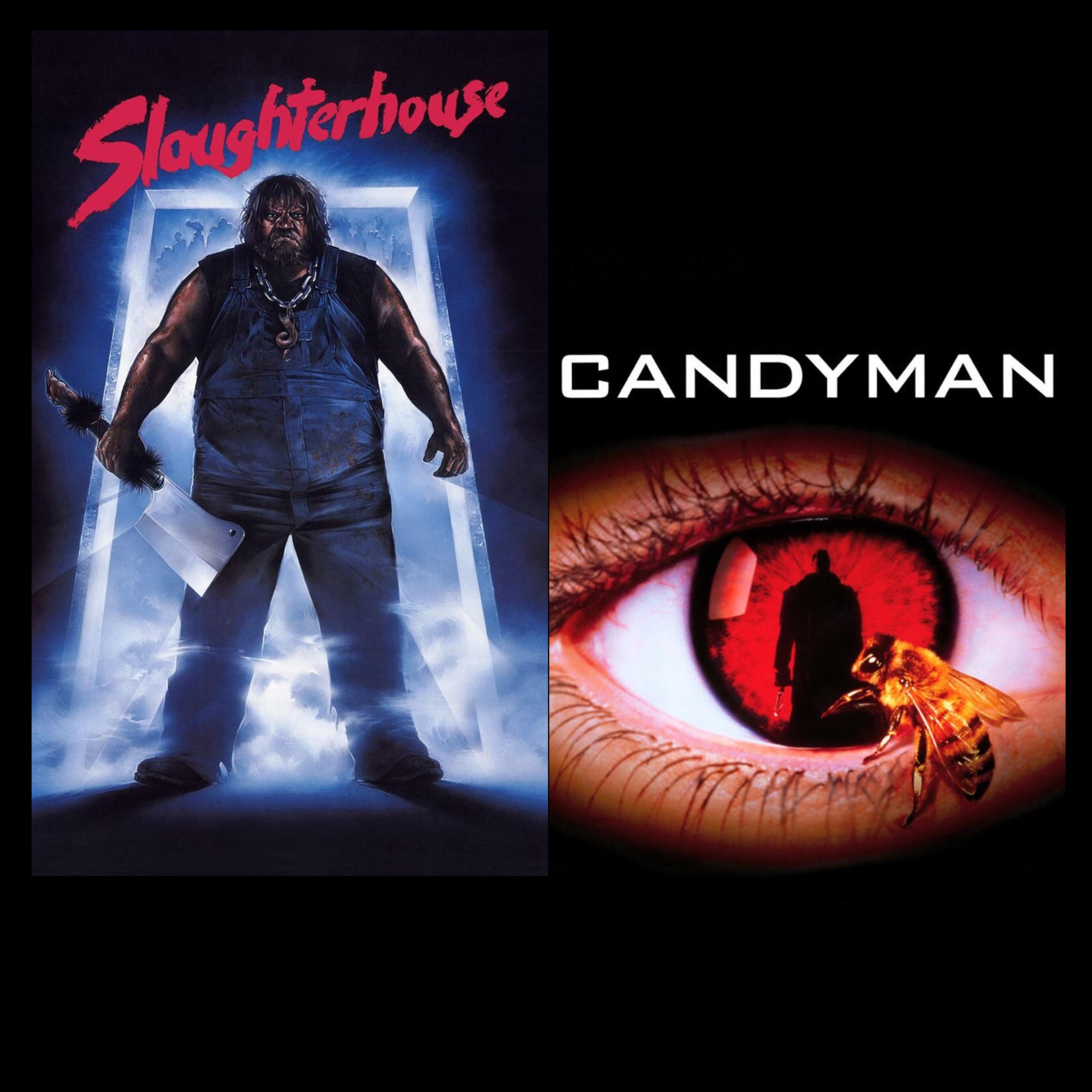 Slaughterhouse (1987) & Candyman (1992) episode artwork