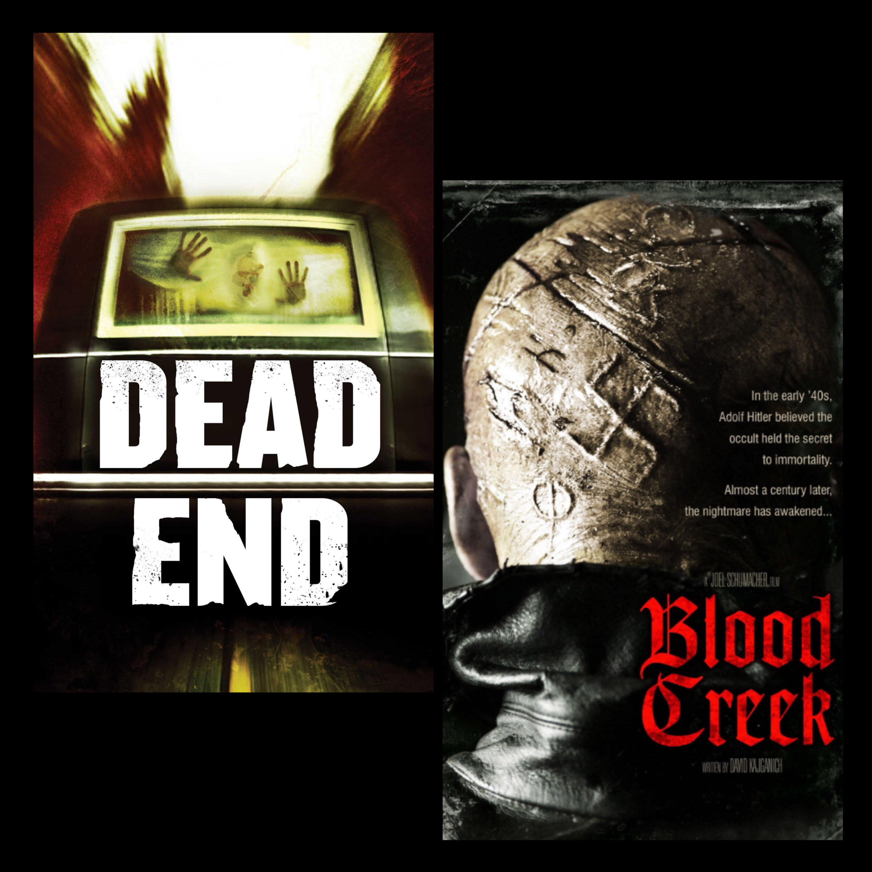 Dead End (2003) & Blood Creek (2009) episode artwork