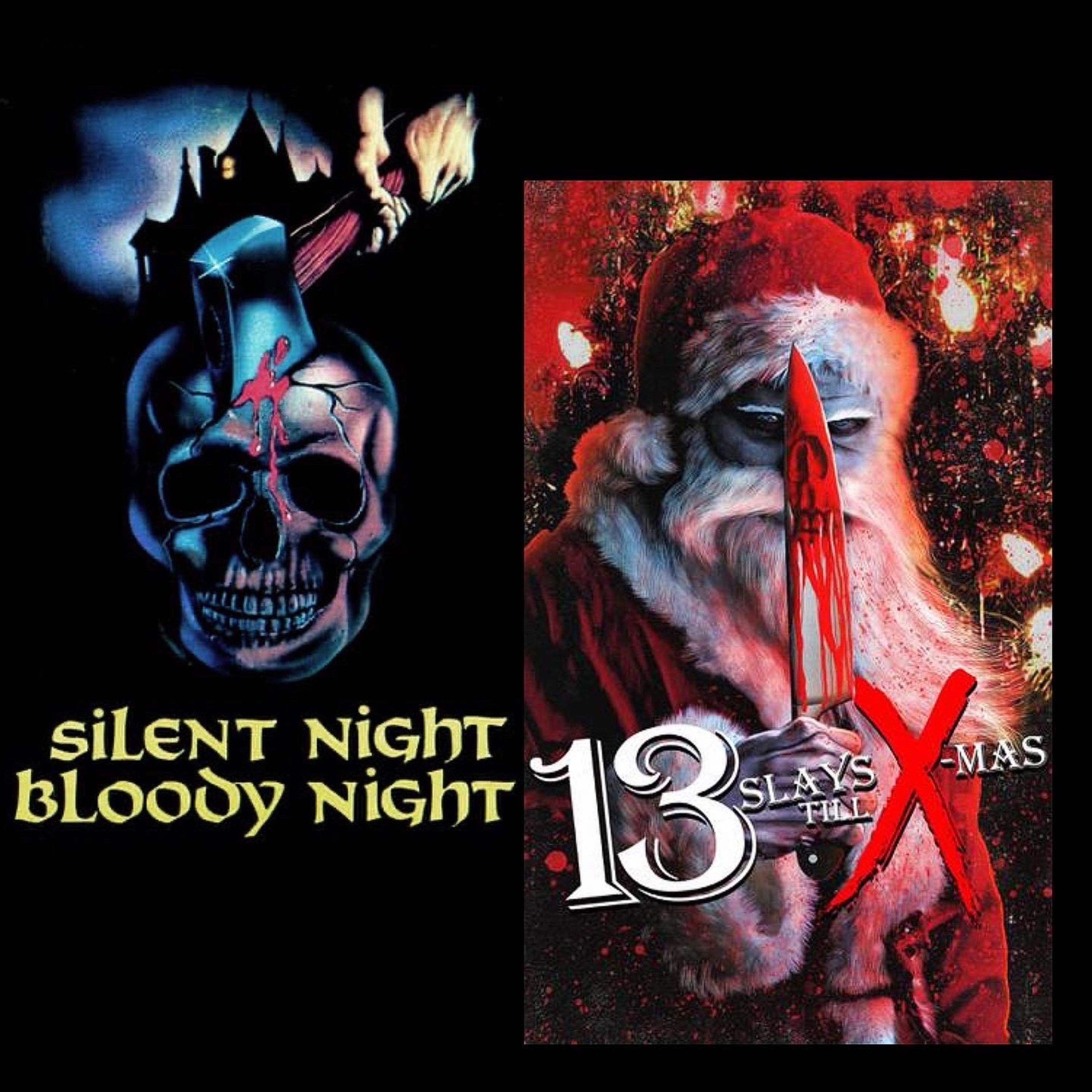 Silent Night Bloody Night (1972) & 13 Slays Till X-Mas (2020) episode artwork