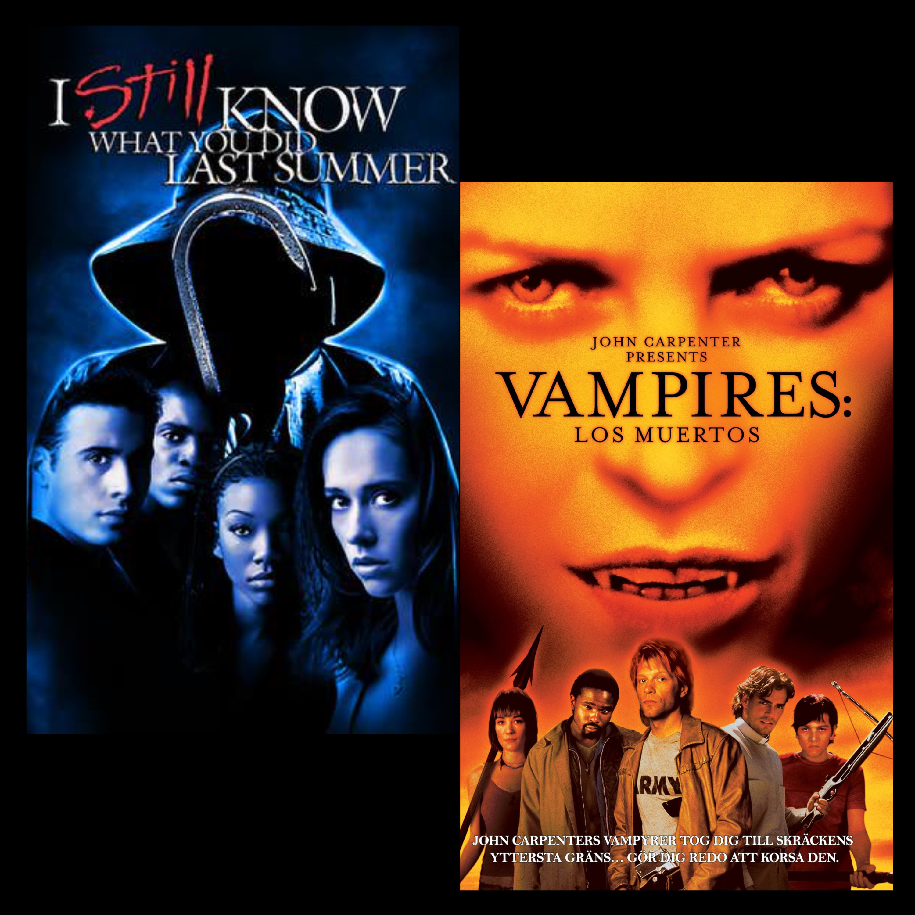 I Still Know What You Did Last Summer (1998) & Vampires: Los Muertos (2002) episode artwork
