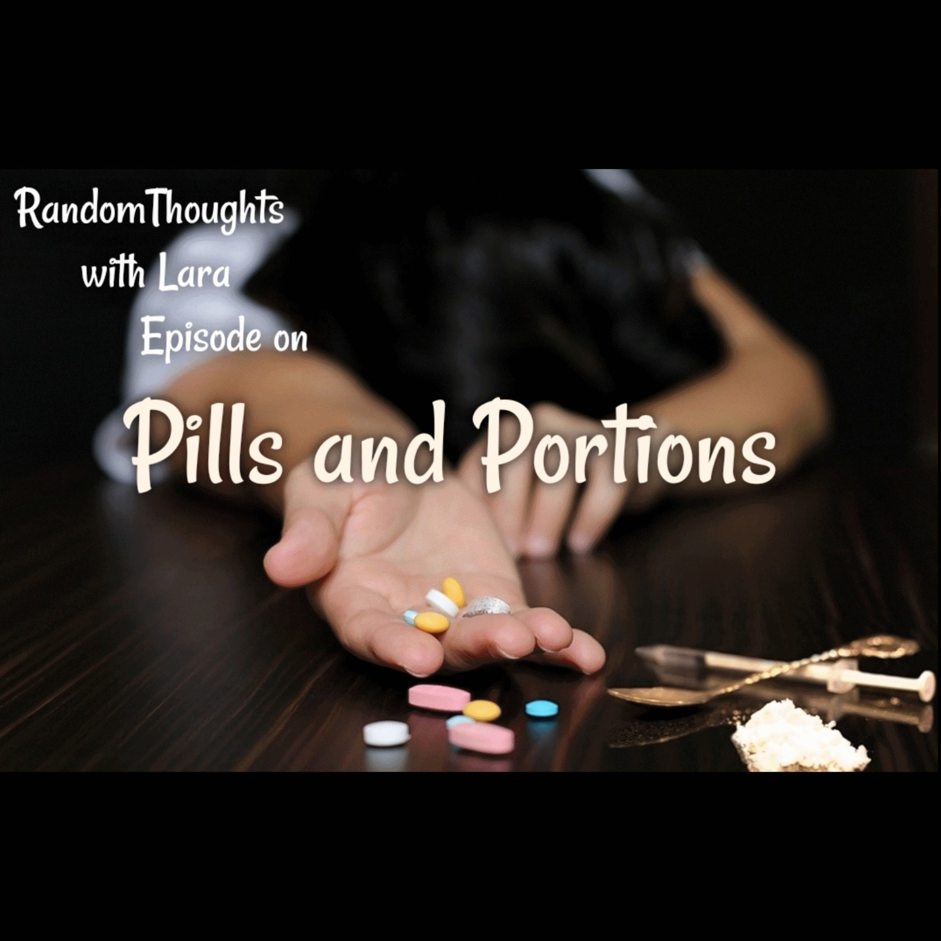 Pills & Portions  episode artwork