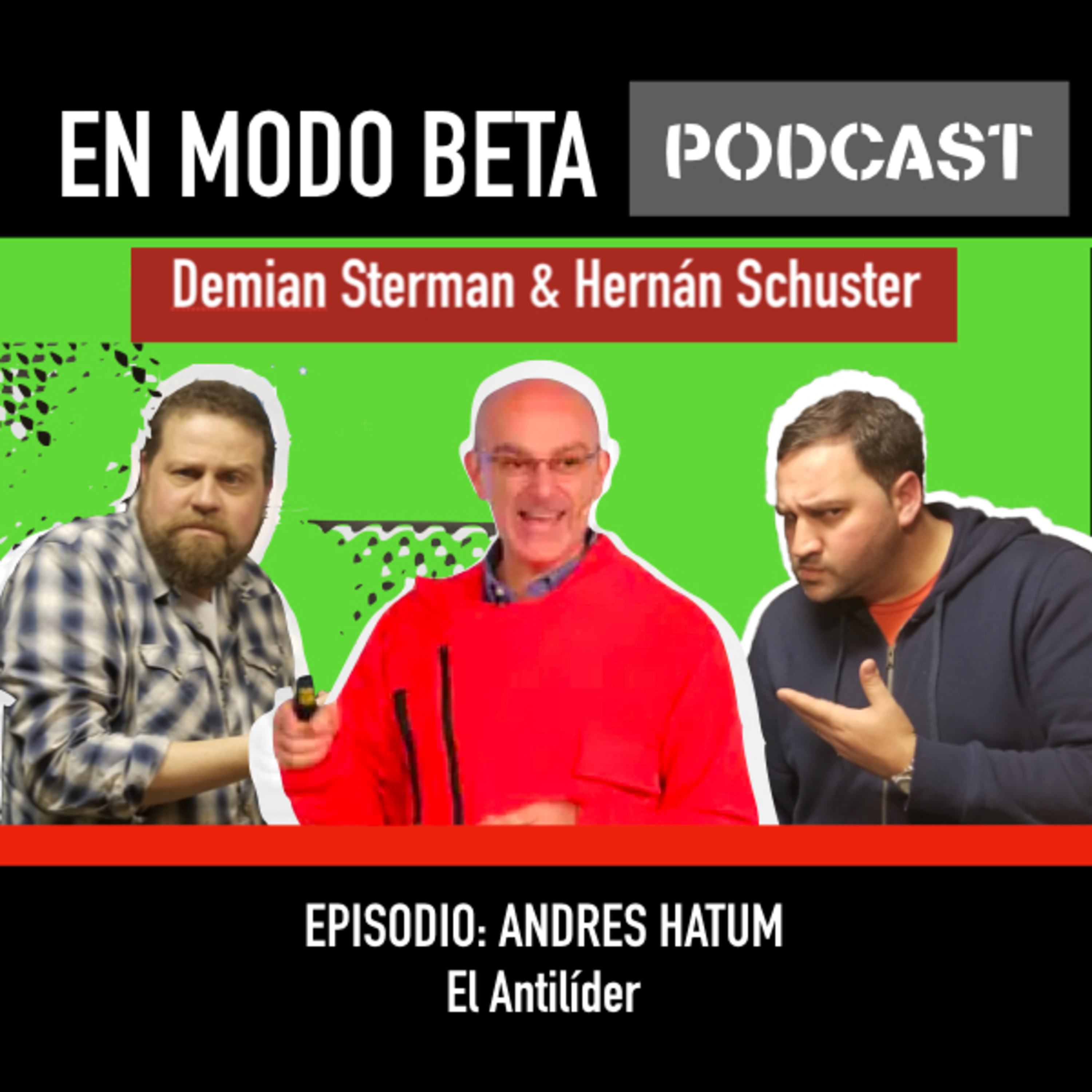 Andrés Hatum: El Antilíder