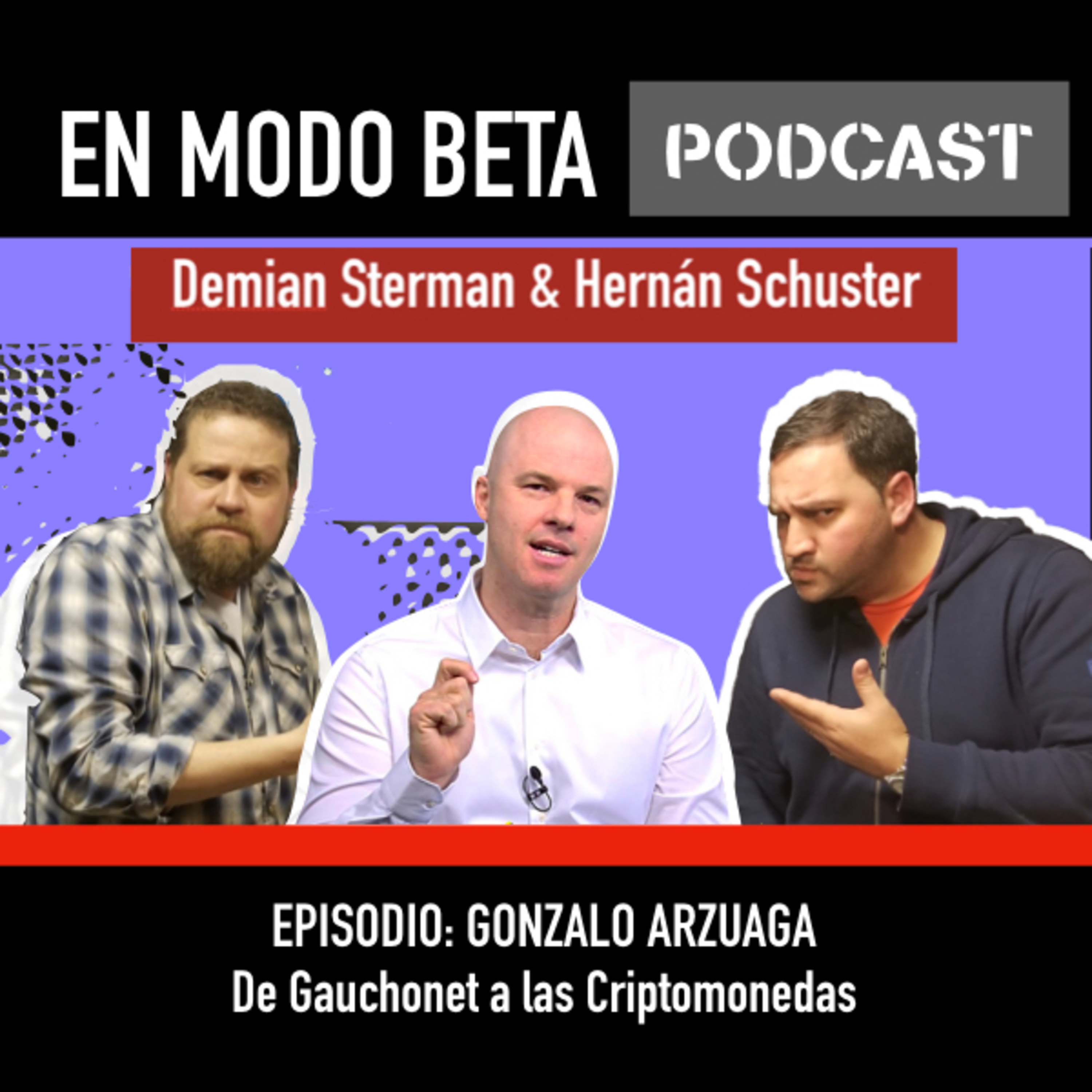 Gonzalo Arzuaga: De Gauchonet a las Criptomonedas