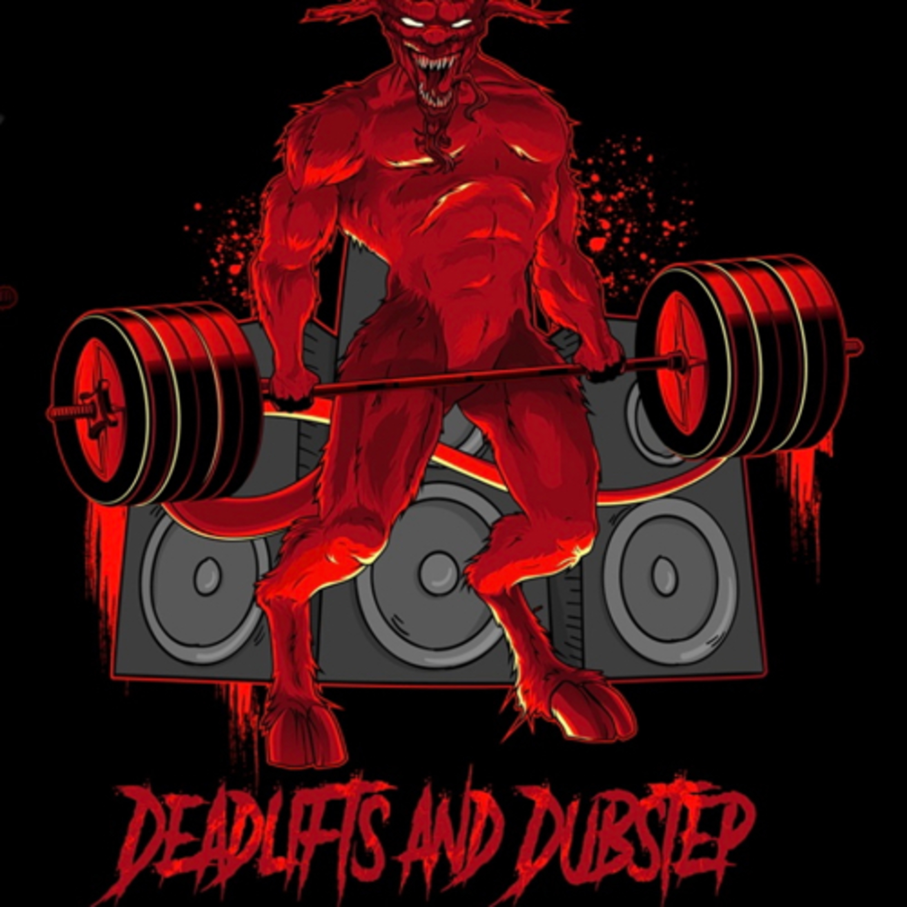 Deadlifts and Dubstep Intro