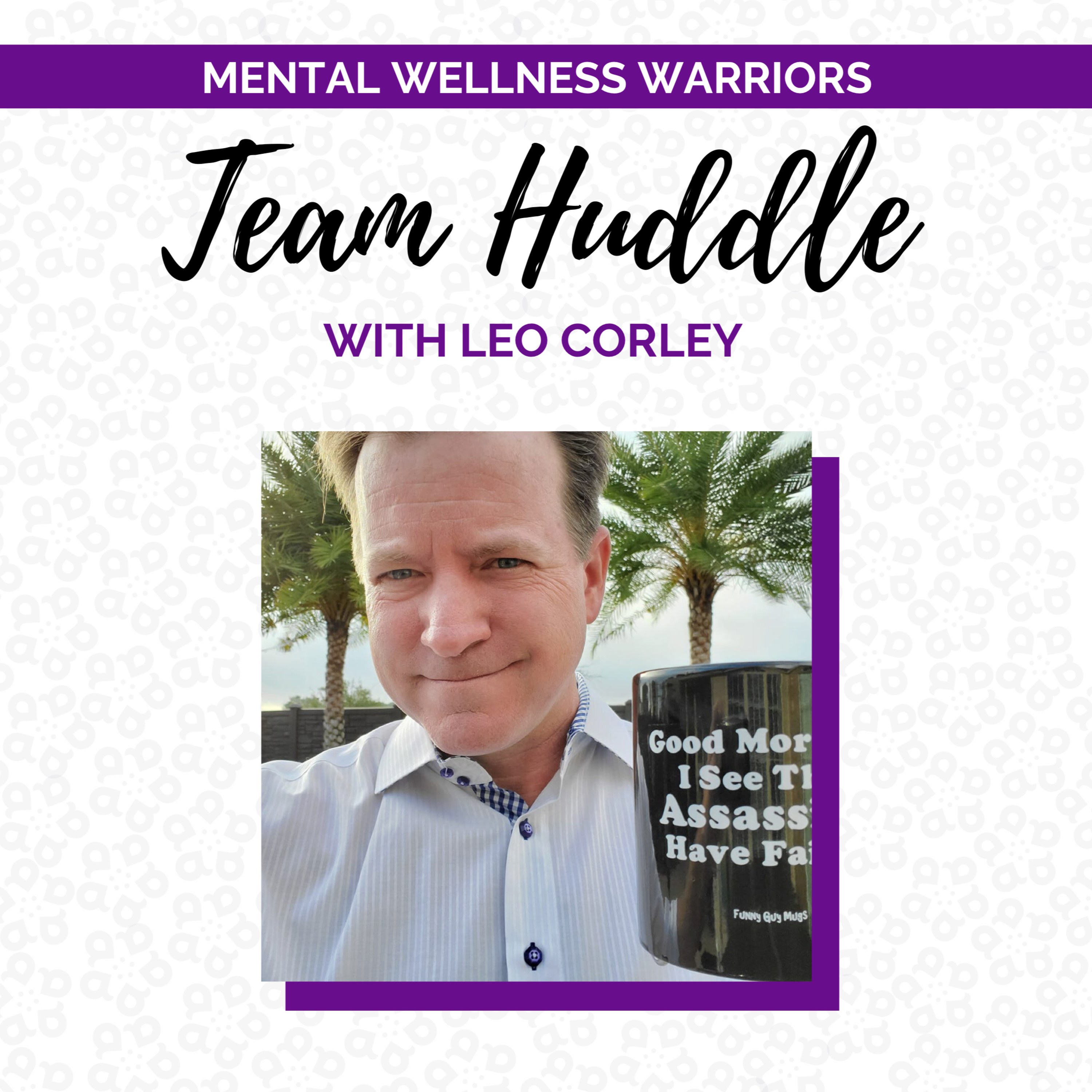 Team Huddle: Interview with Leo Corley
