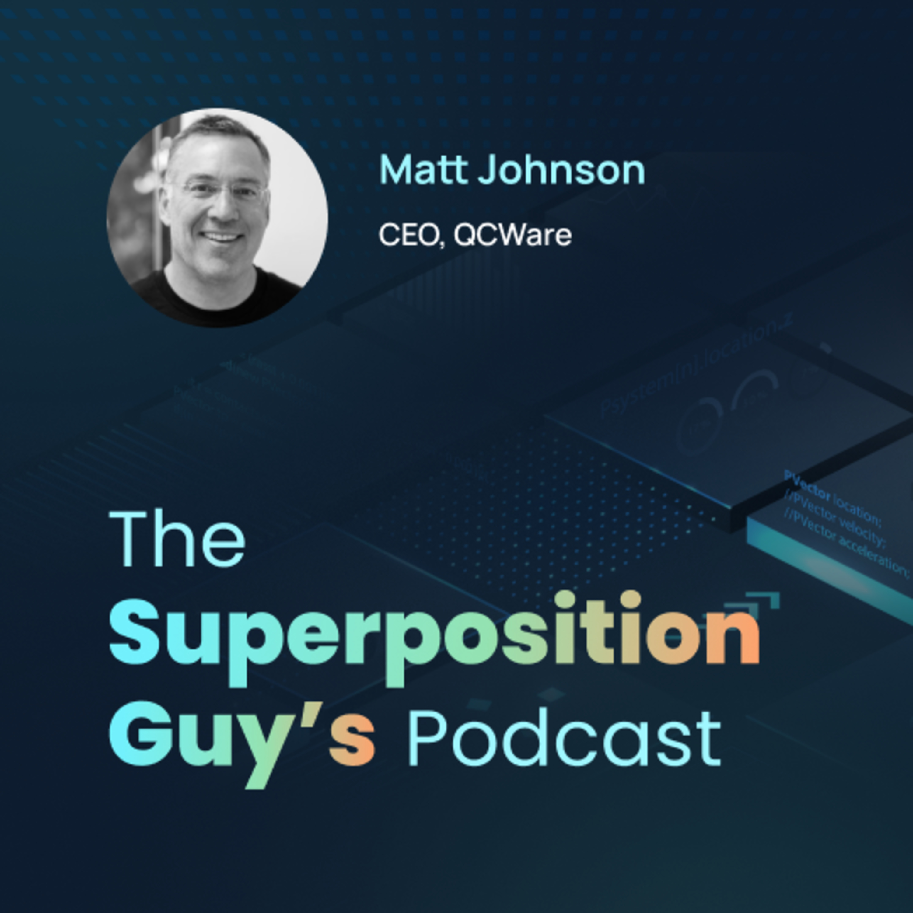 The Superposition Guy\'s Podcast
