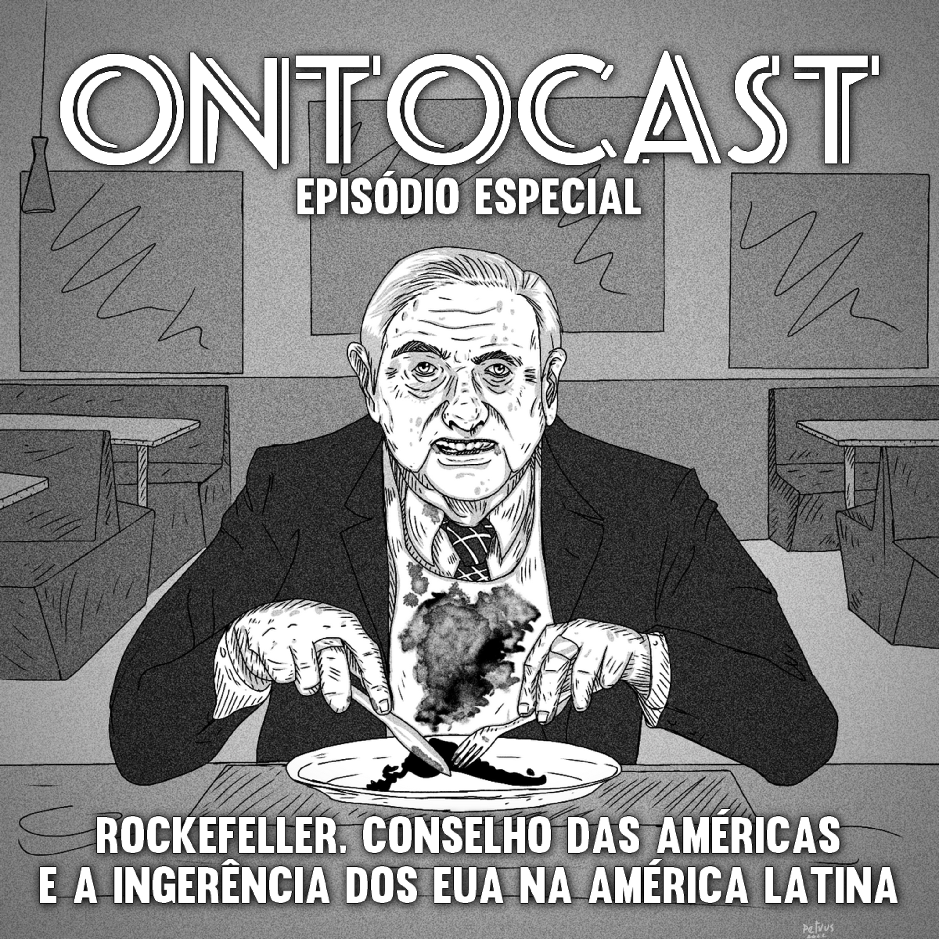 Especial - Rockefeller, Conselho das Américas e a Ingerência dos EUA na América Latina episode artwork