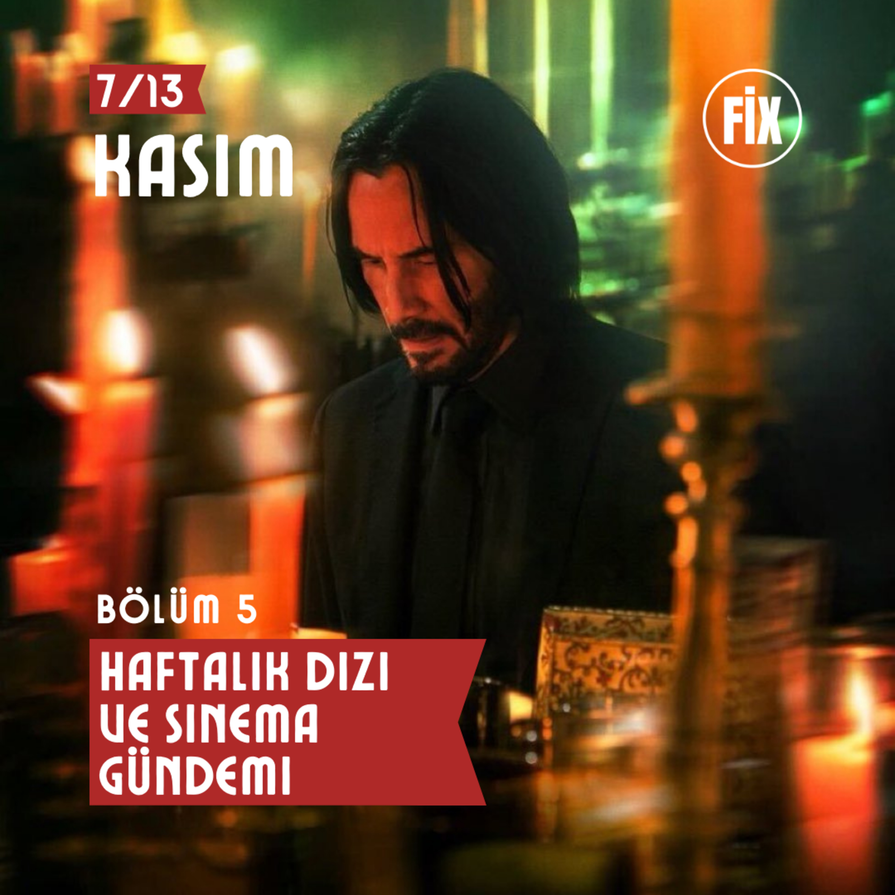 Haftalık Dizi ve Sinema Gündemi | 7 - 13 Kasım episode artwork