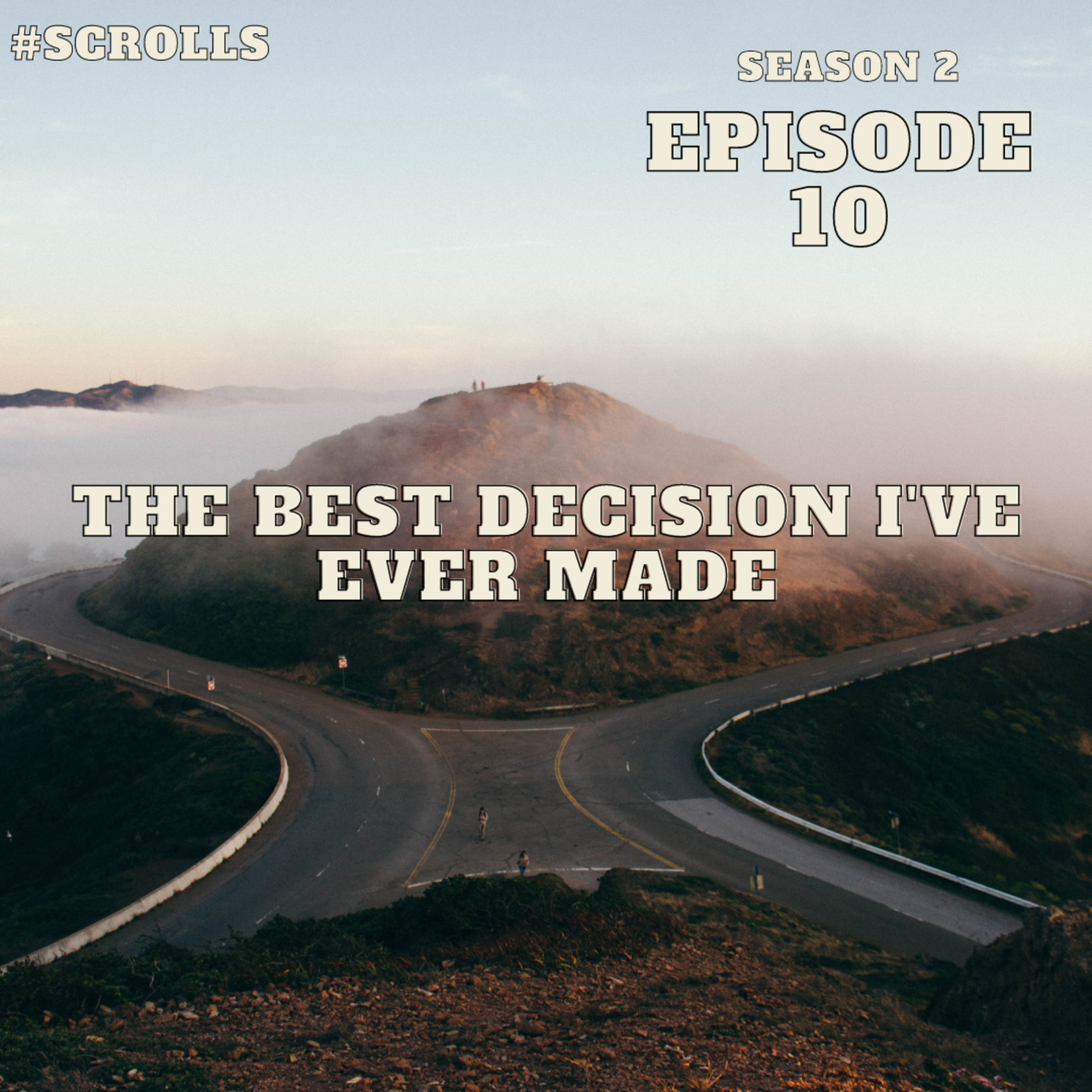 The Best Decision I've Ever Made episode artwork