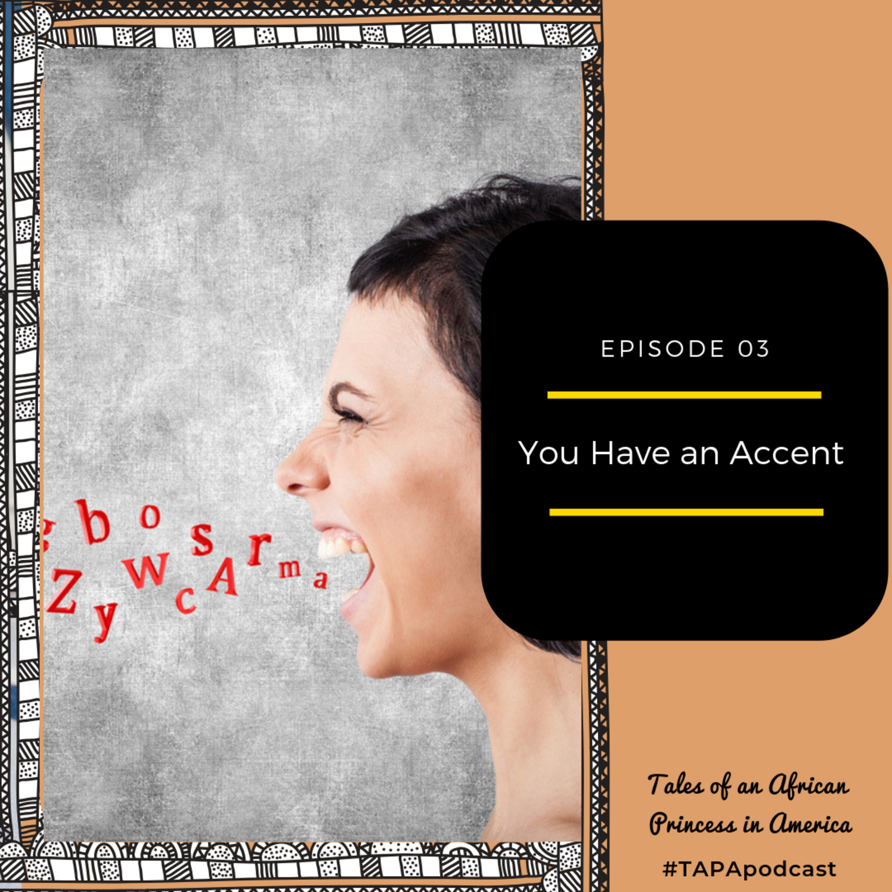 You have an Accent!!! episode artwork