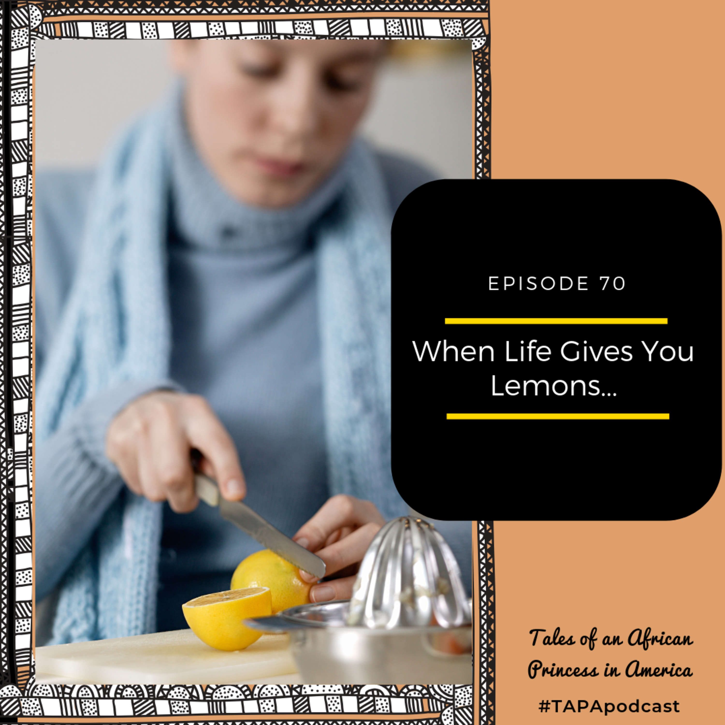 When Life Gives You Lemons... episode artwork