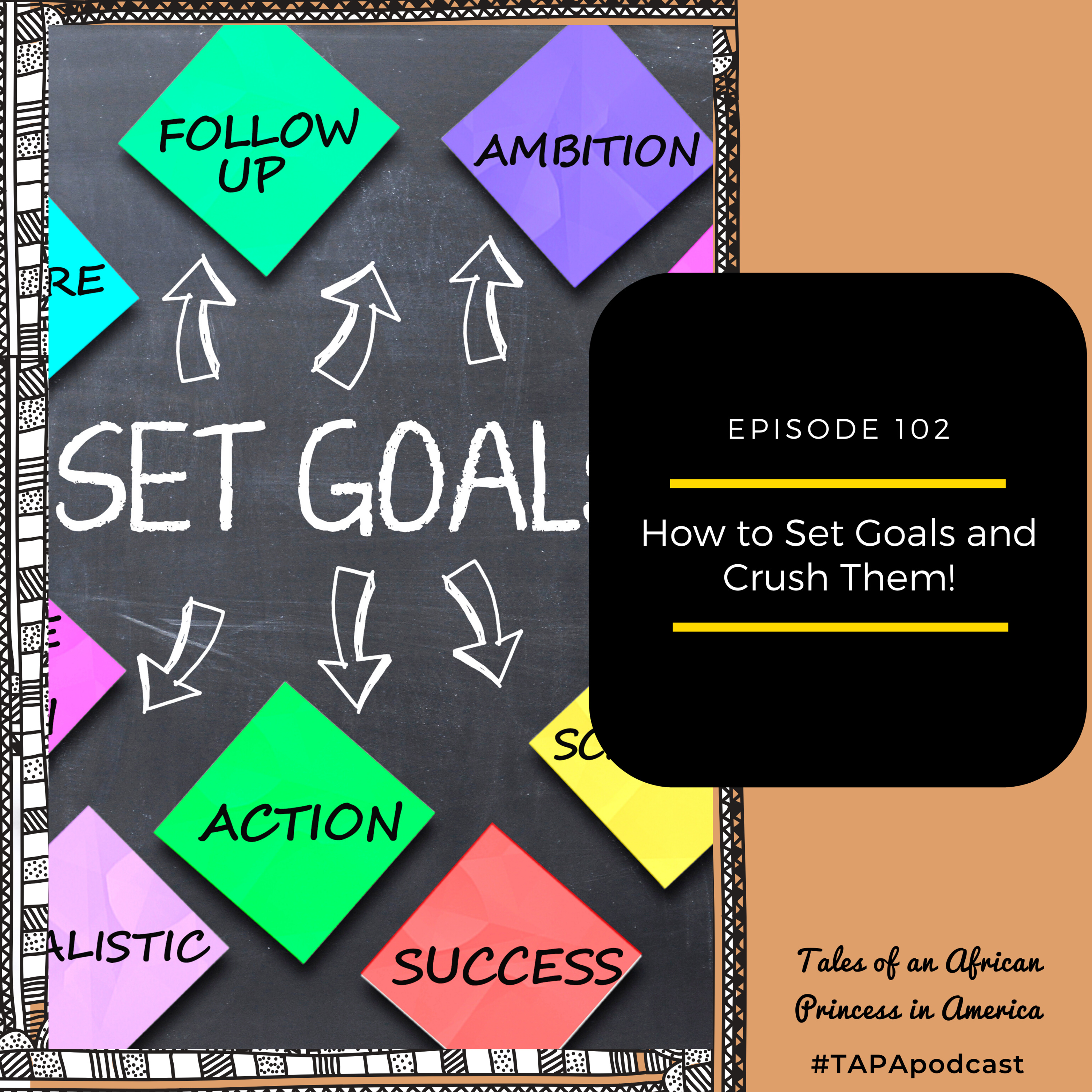 How to Set Goals and Crush Them episode artwork