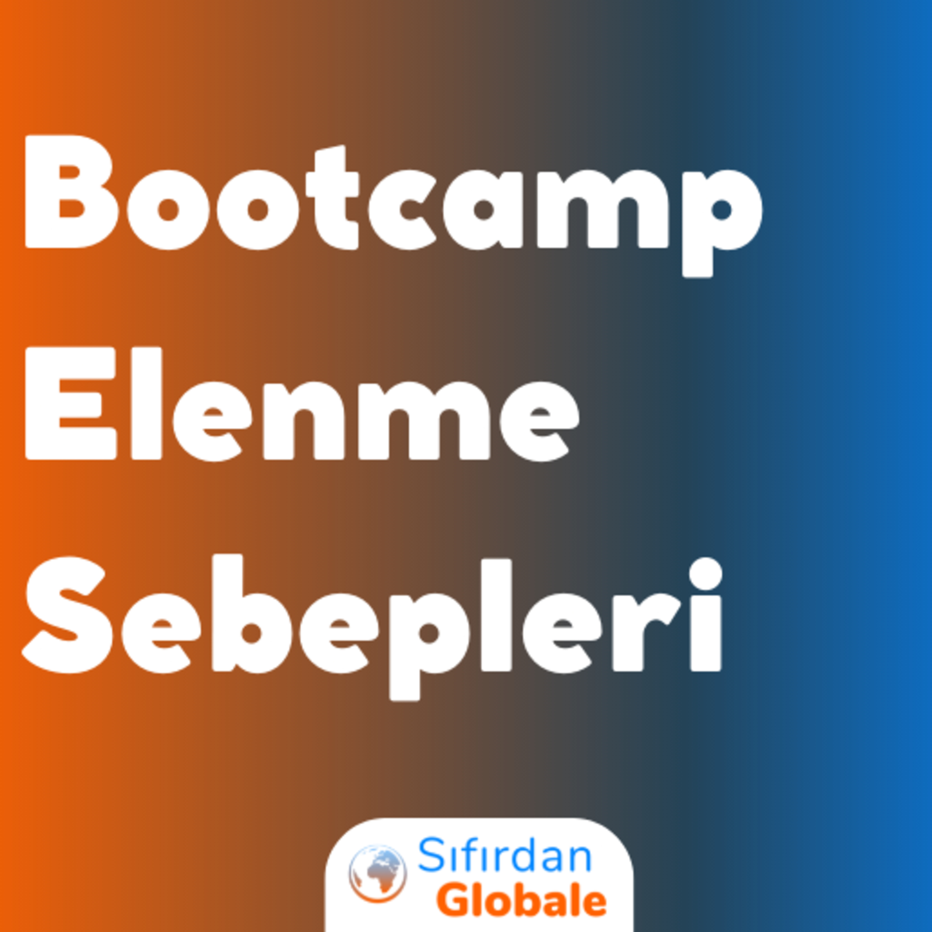 Sıfırdan Globale