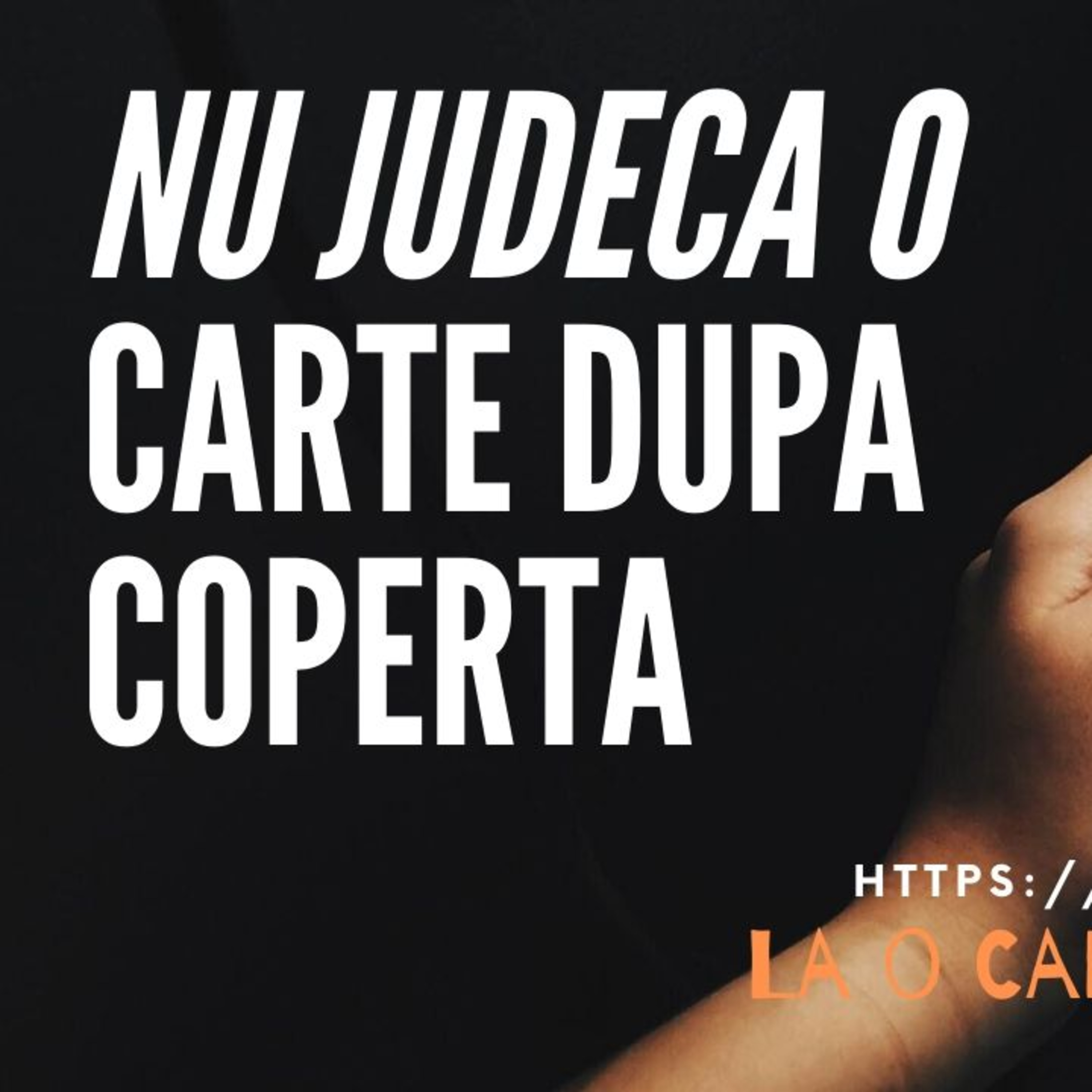 NU JUDECA O CARTE DUPĂ COPERTA episode artwork