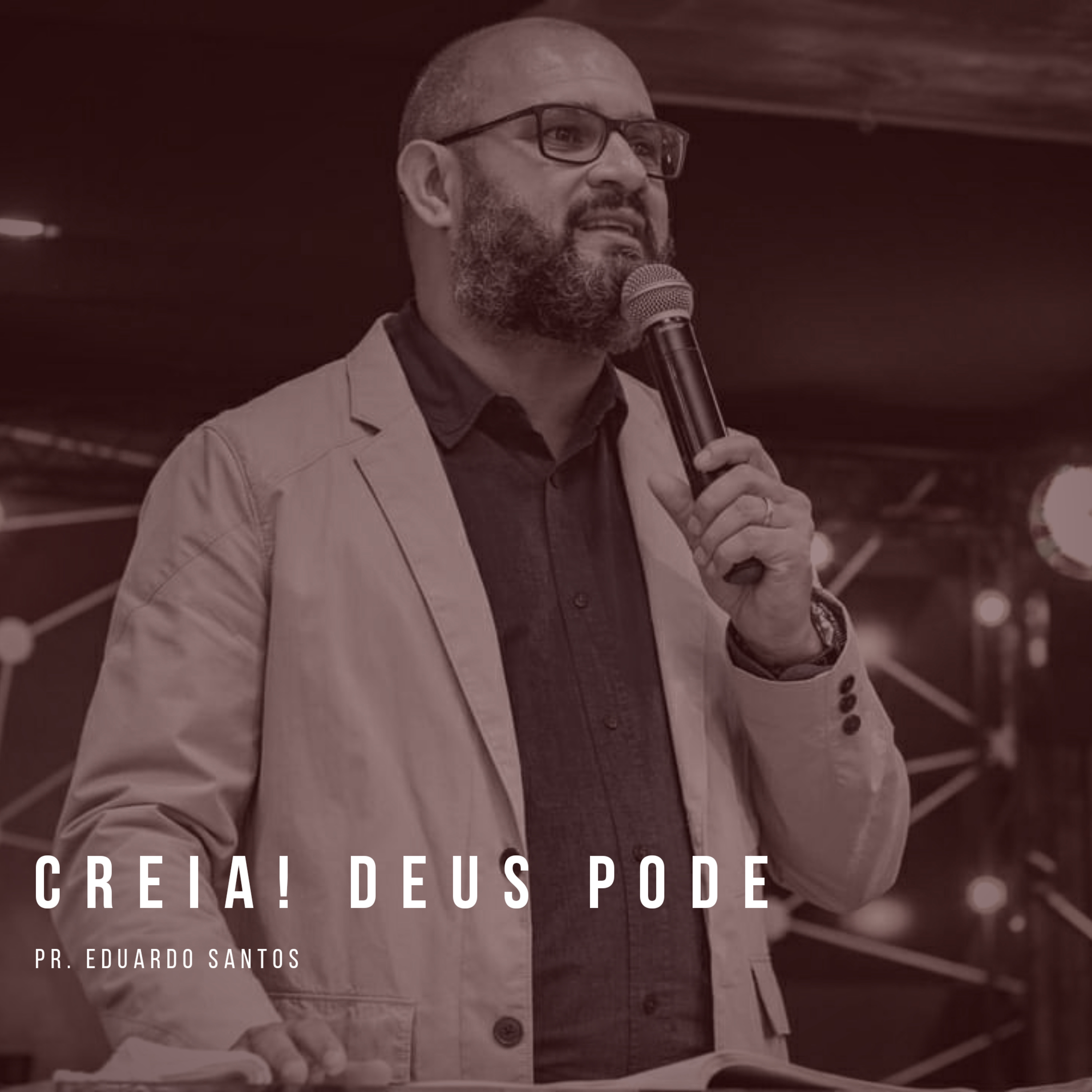 CREIA! DEUS PODE episode artwork