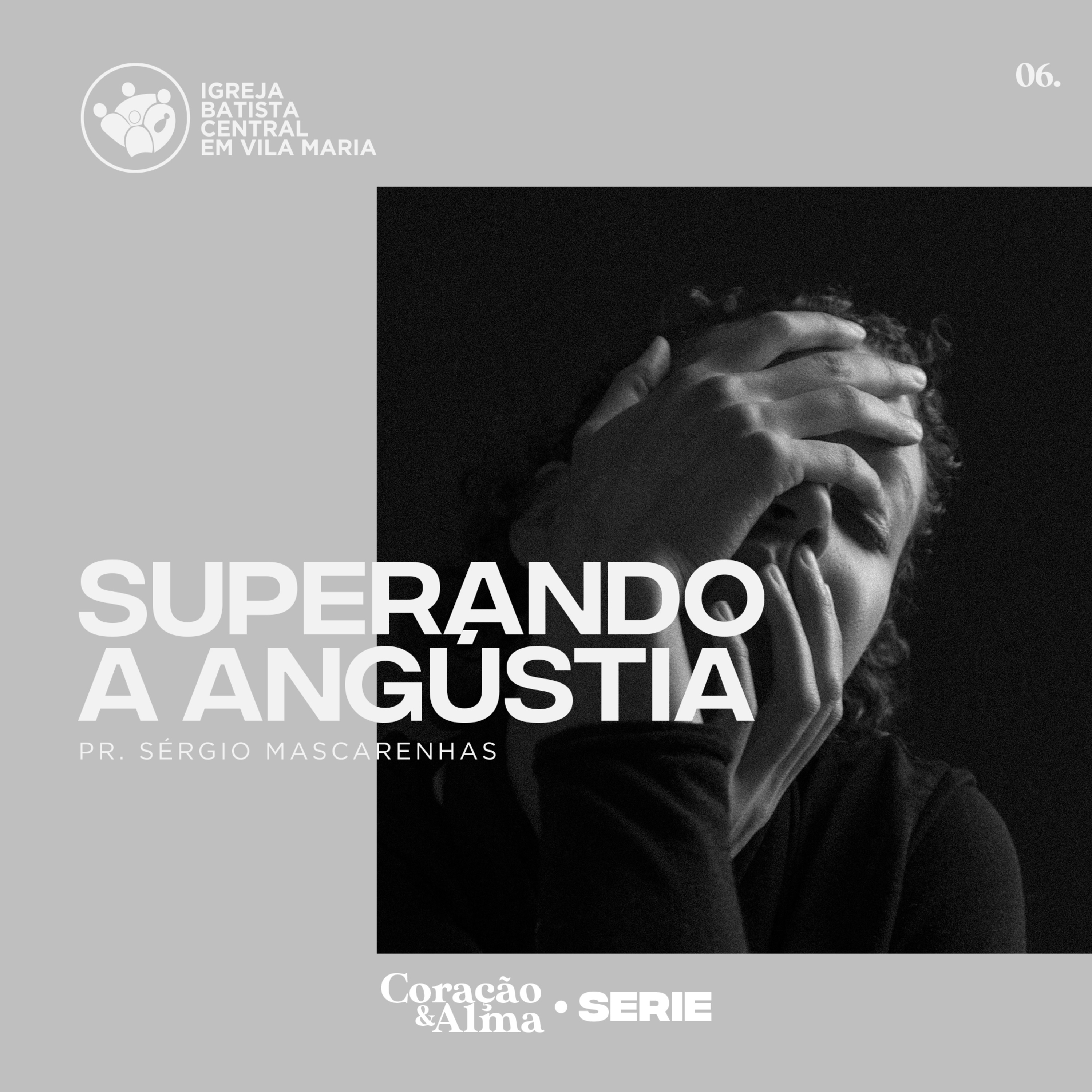 Superando a Angústia episode artwork