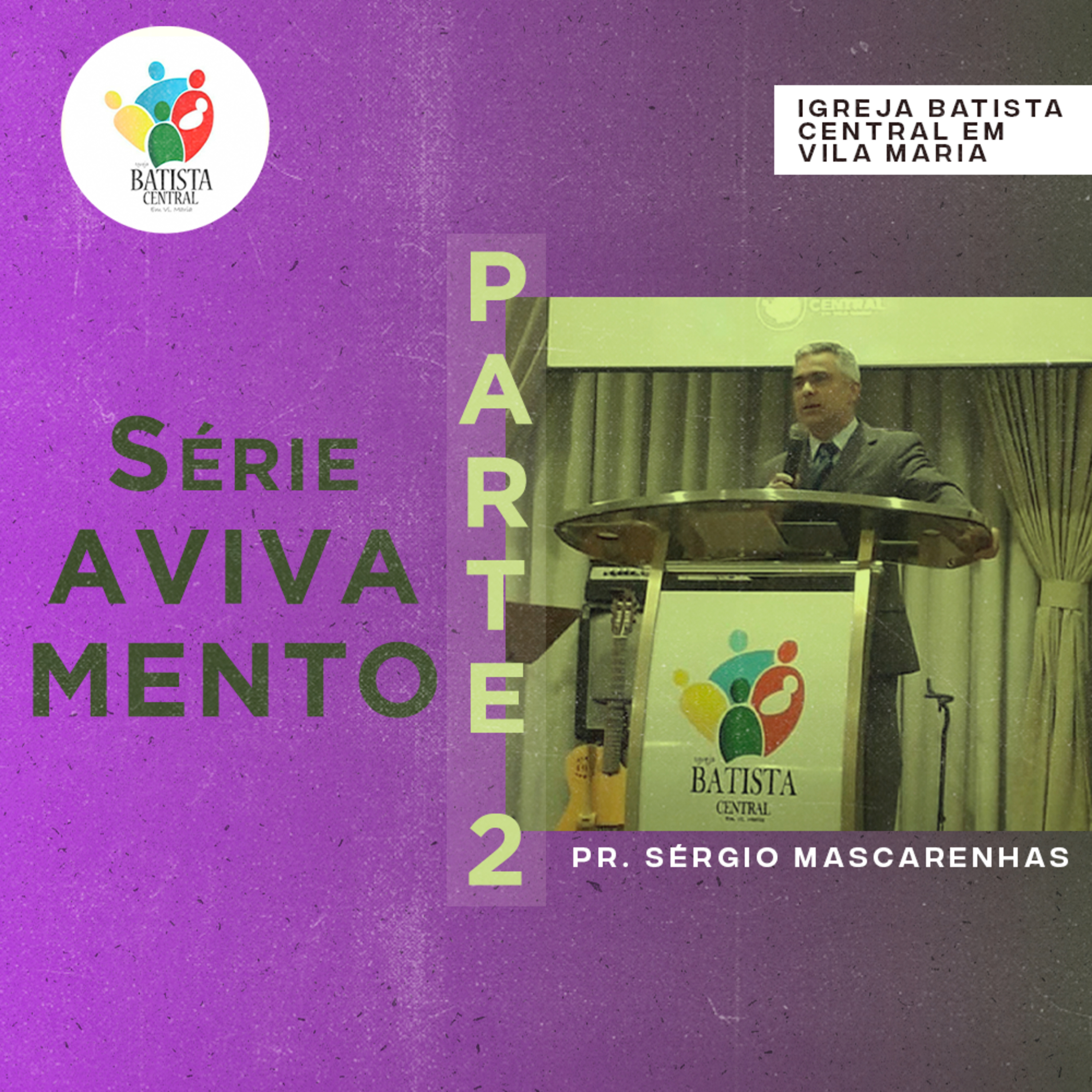 SÉRIE: AVIVAMENTO - PARTE 2