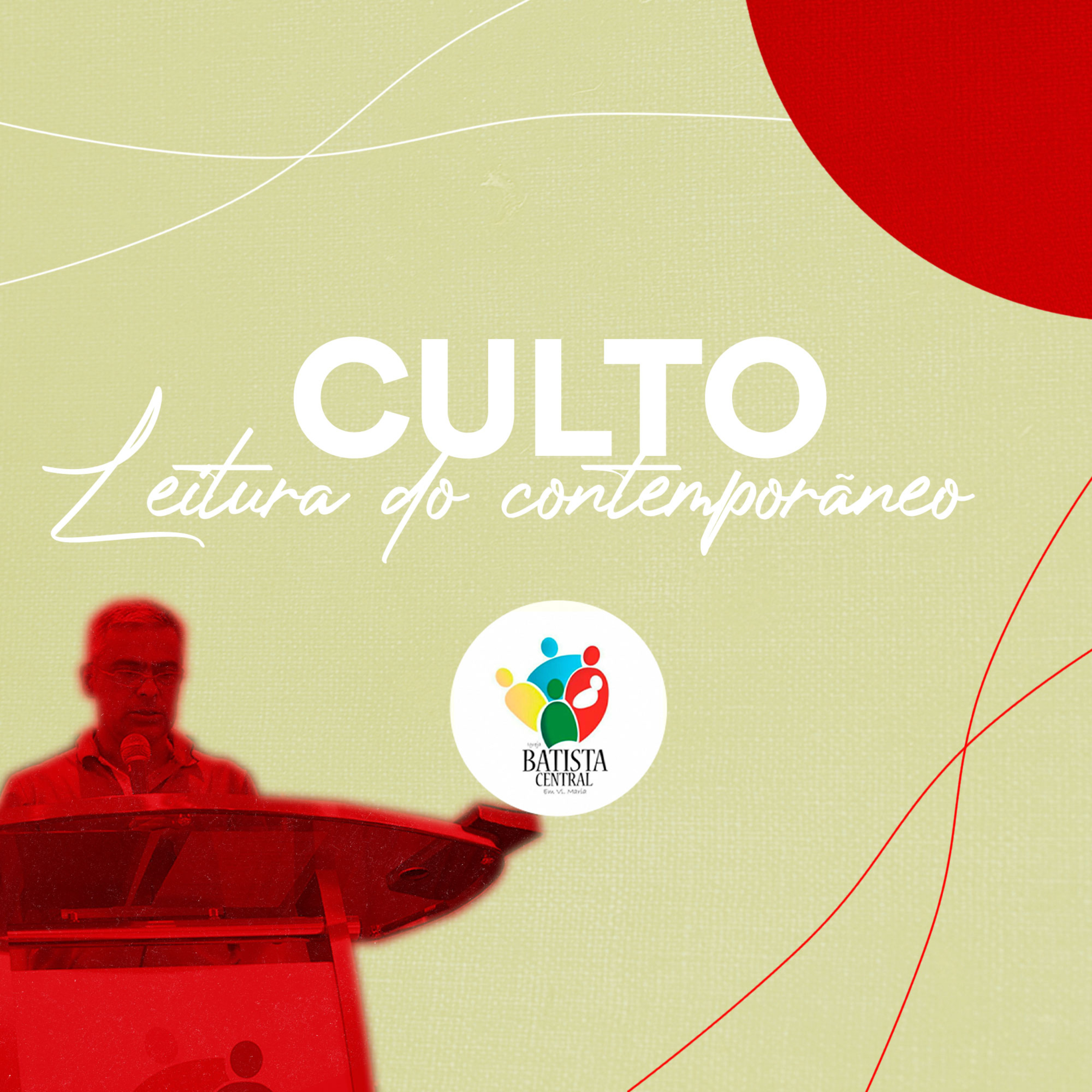 LEITURA DO CONTEMPORÂNEO | Igreja Batista Central em Vila Maria episode artwork
