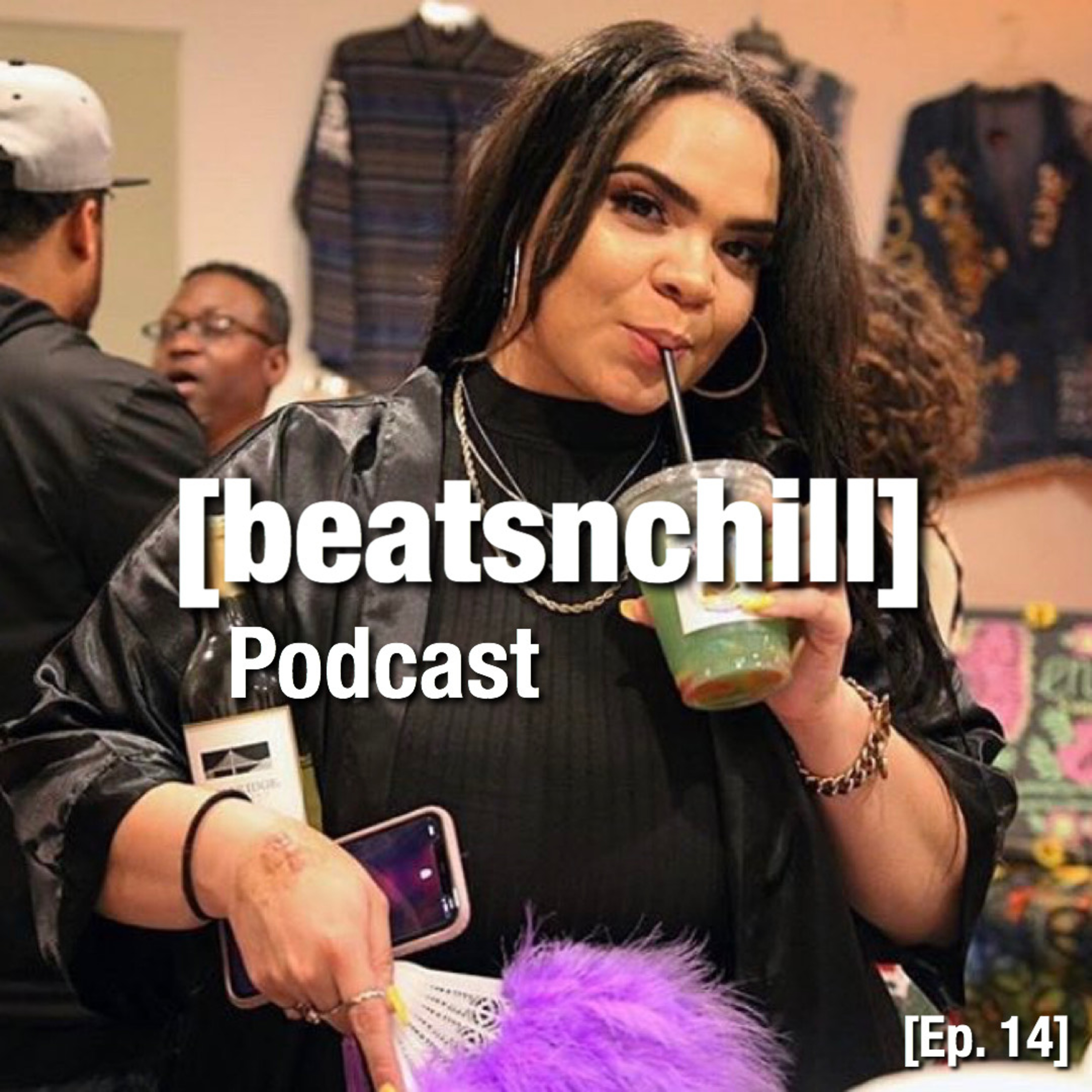 BEATSNCHILL with HMTWN, Jaz, Raul and Tyree