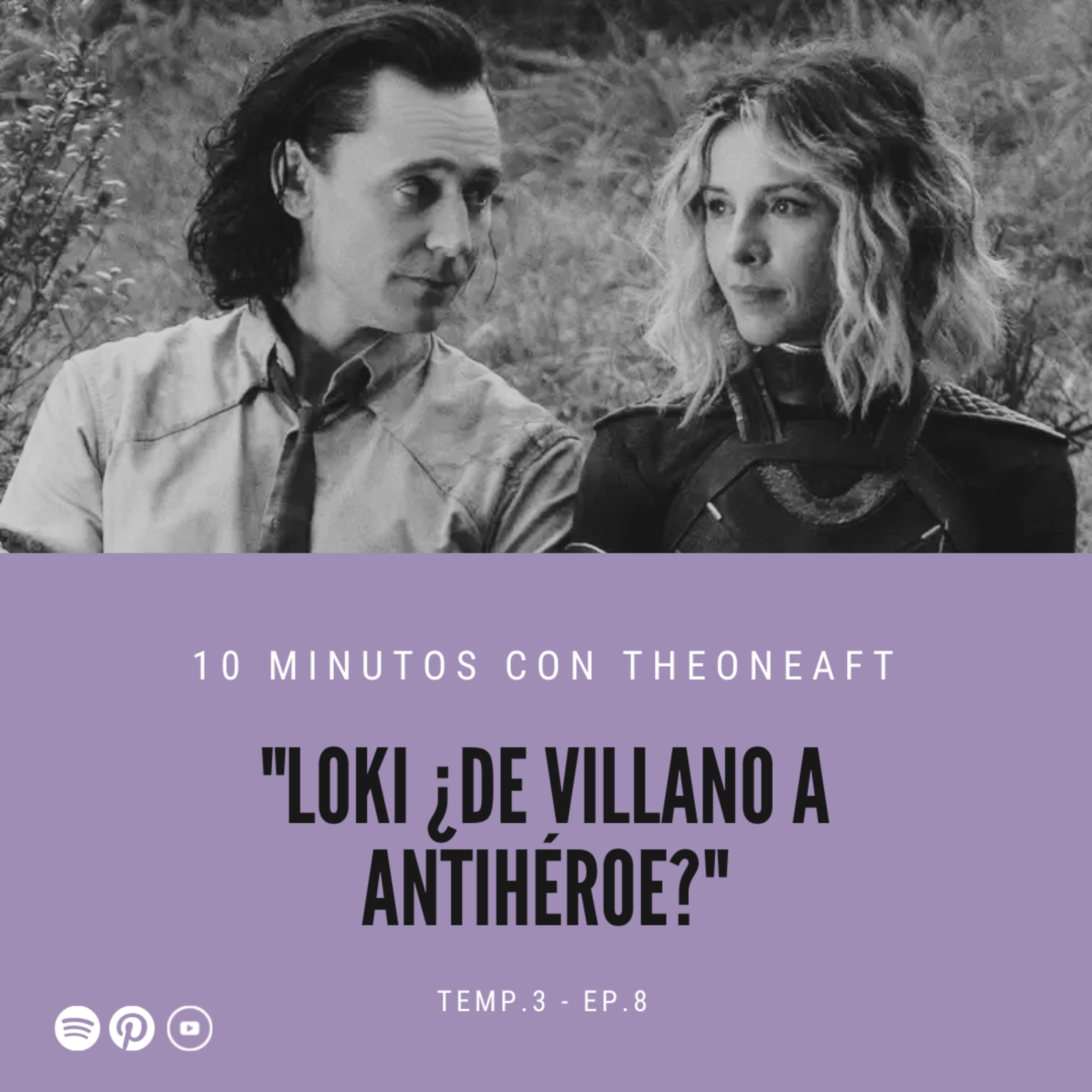 T3. E8. Loki ¿De villano a antihéroe? 😲 episode artwork