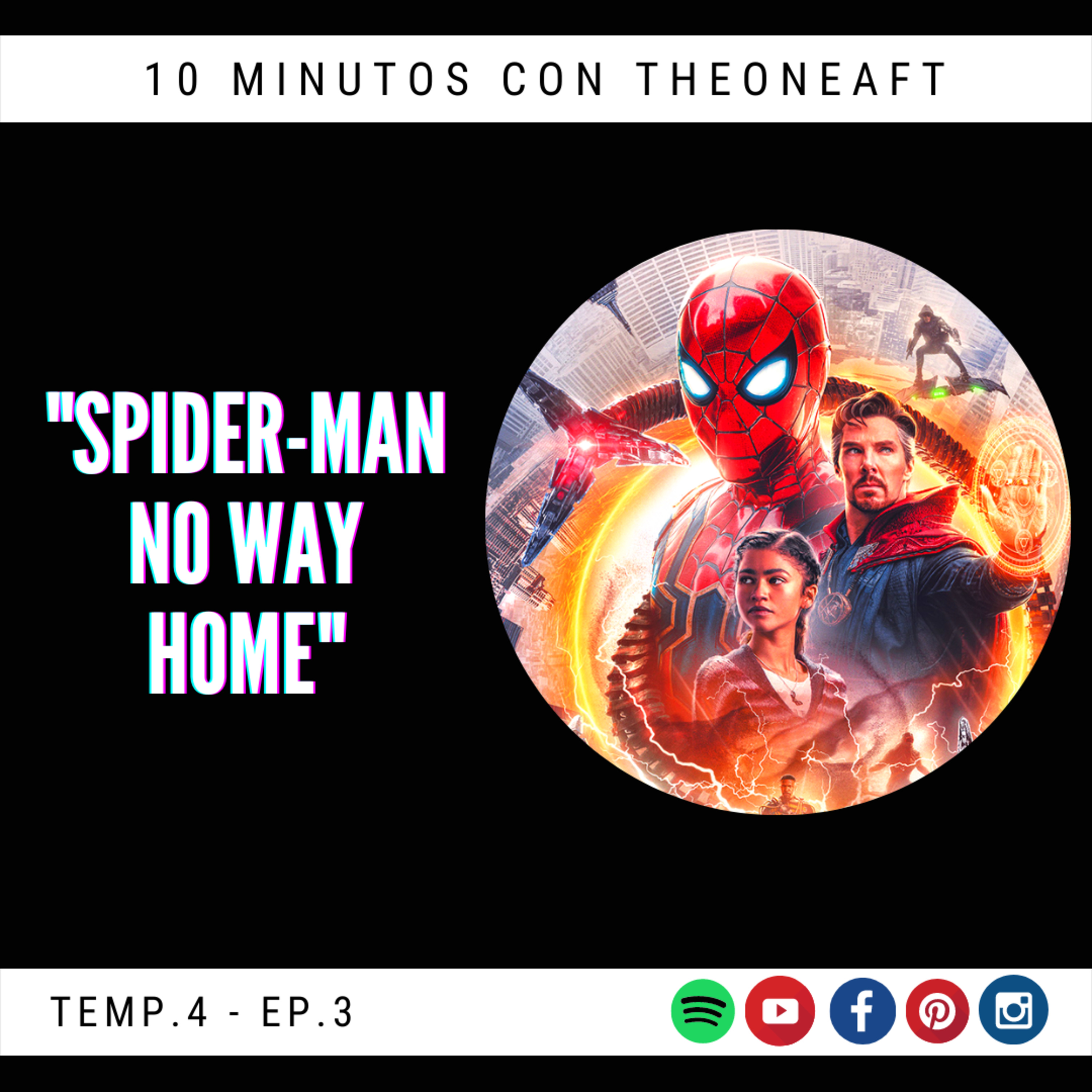 T4. E3. Spider-Man No Way Home 😉 episode artwork