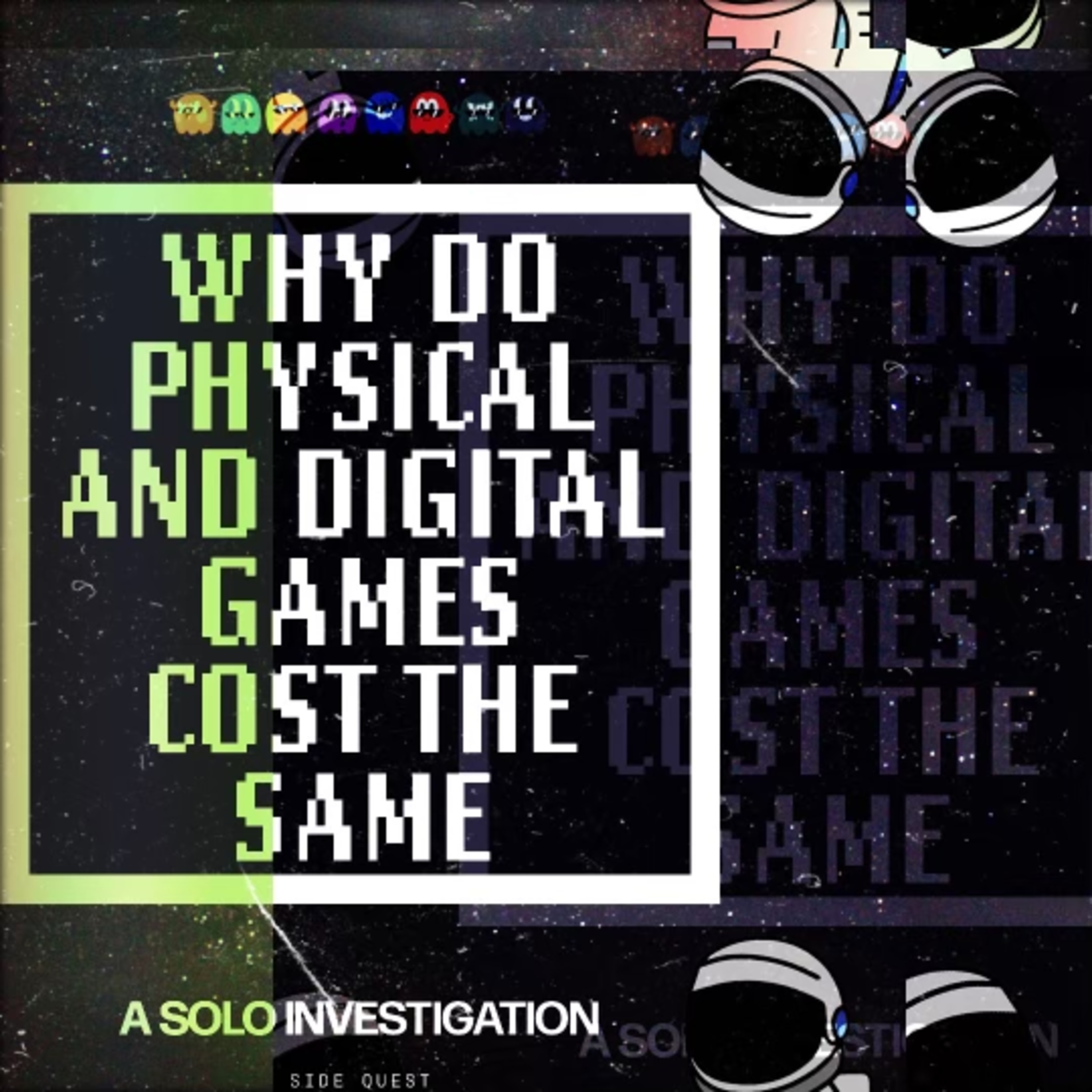 why do physical and digital games cost the same? | [side-quest] episode artwork