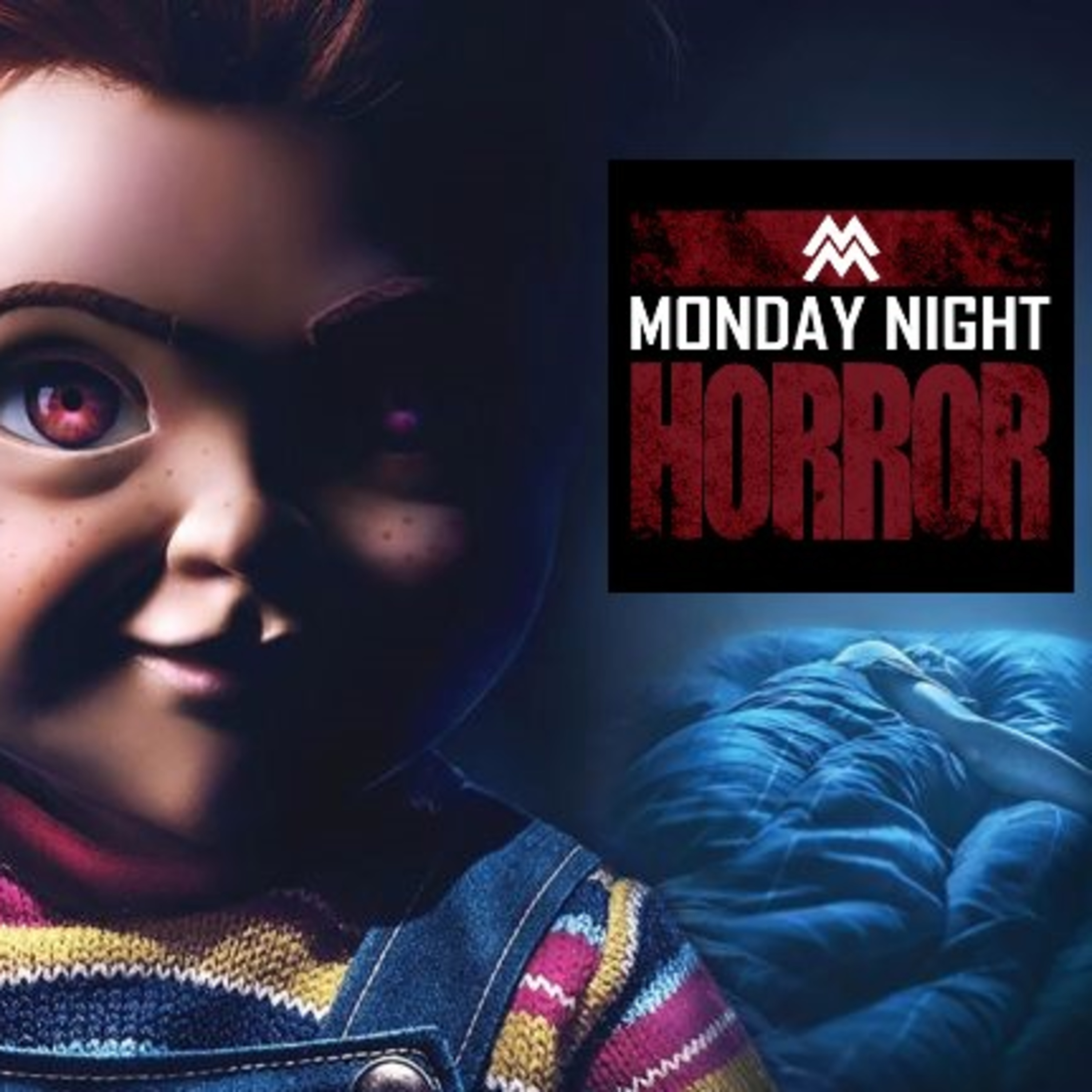MONDAY NIGHT HORROR