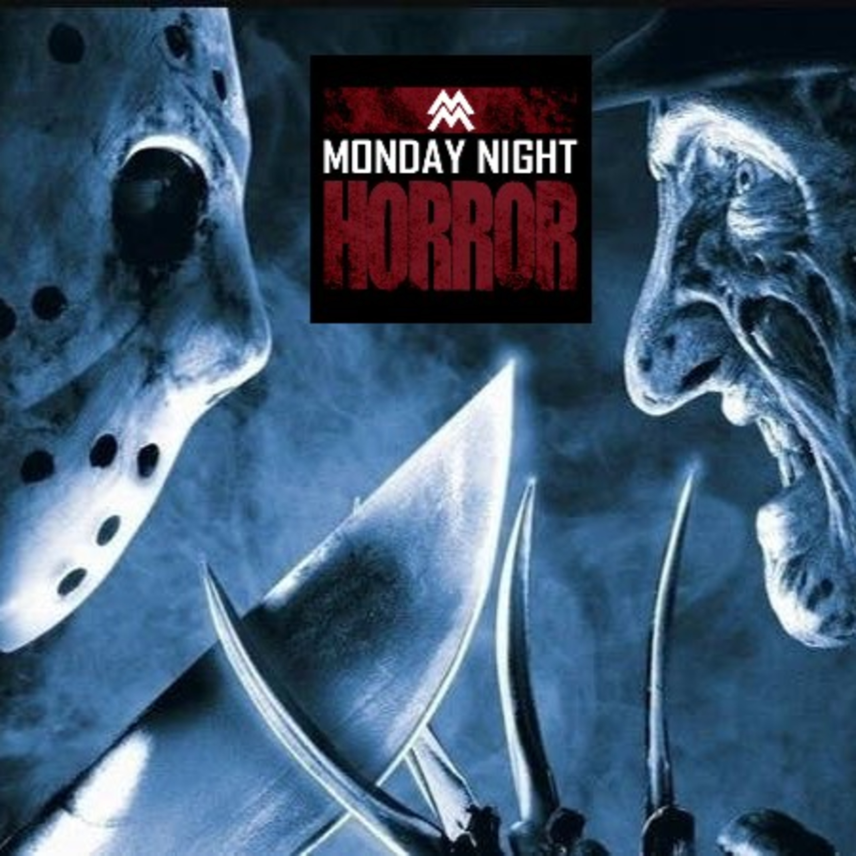 MONDAY NIGHT HORROR