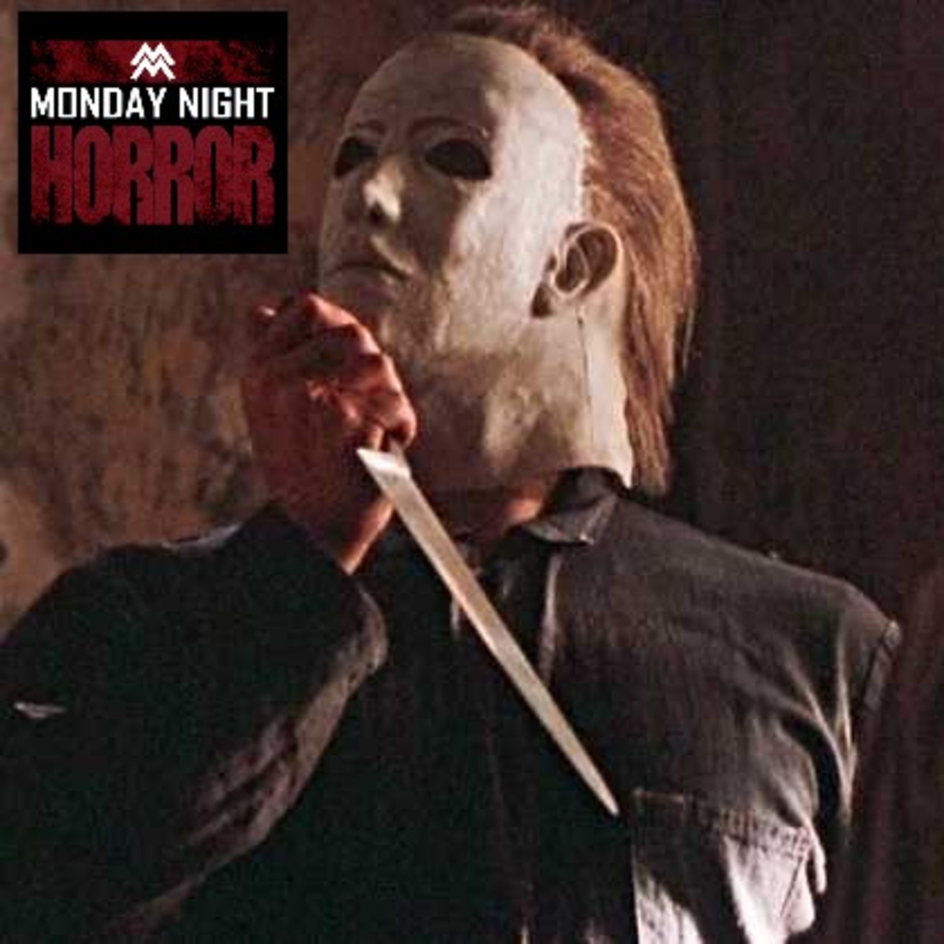 MONDAY NIGHT HORROR