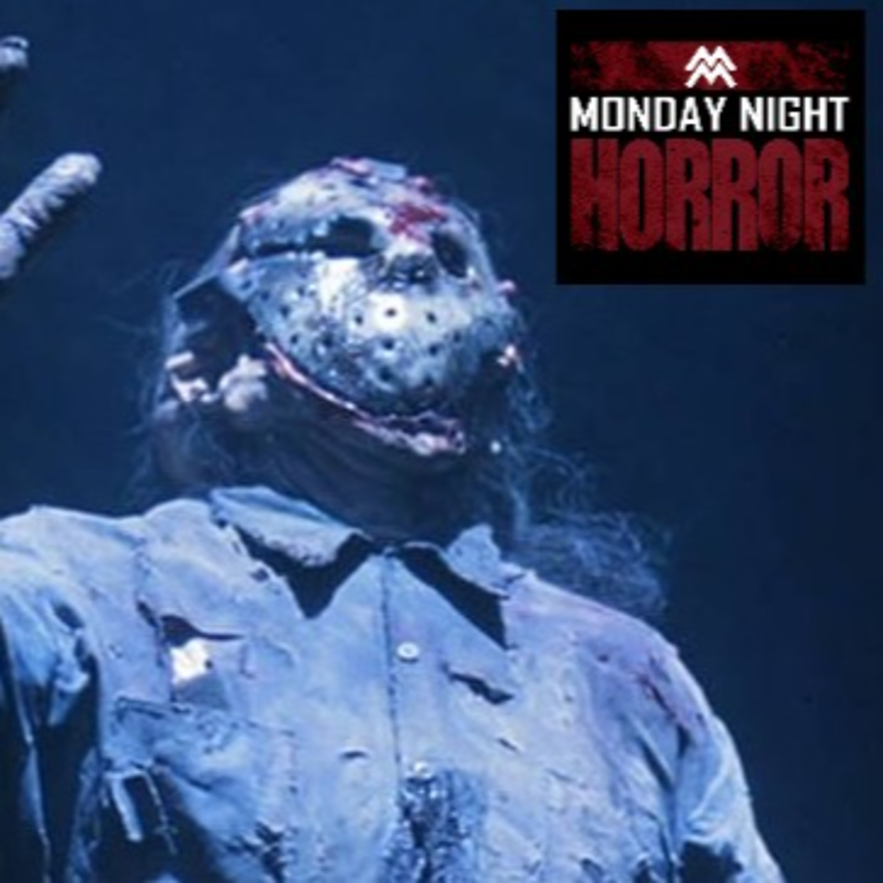 MONDAY NIGHT HORROR