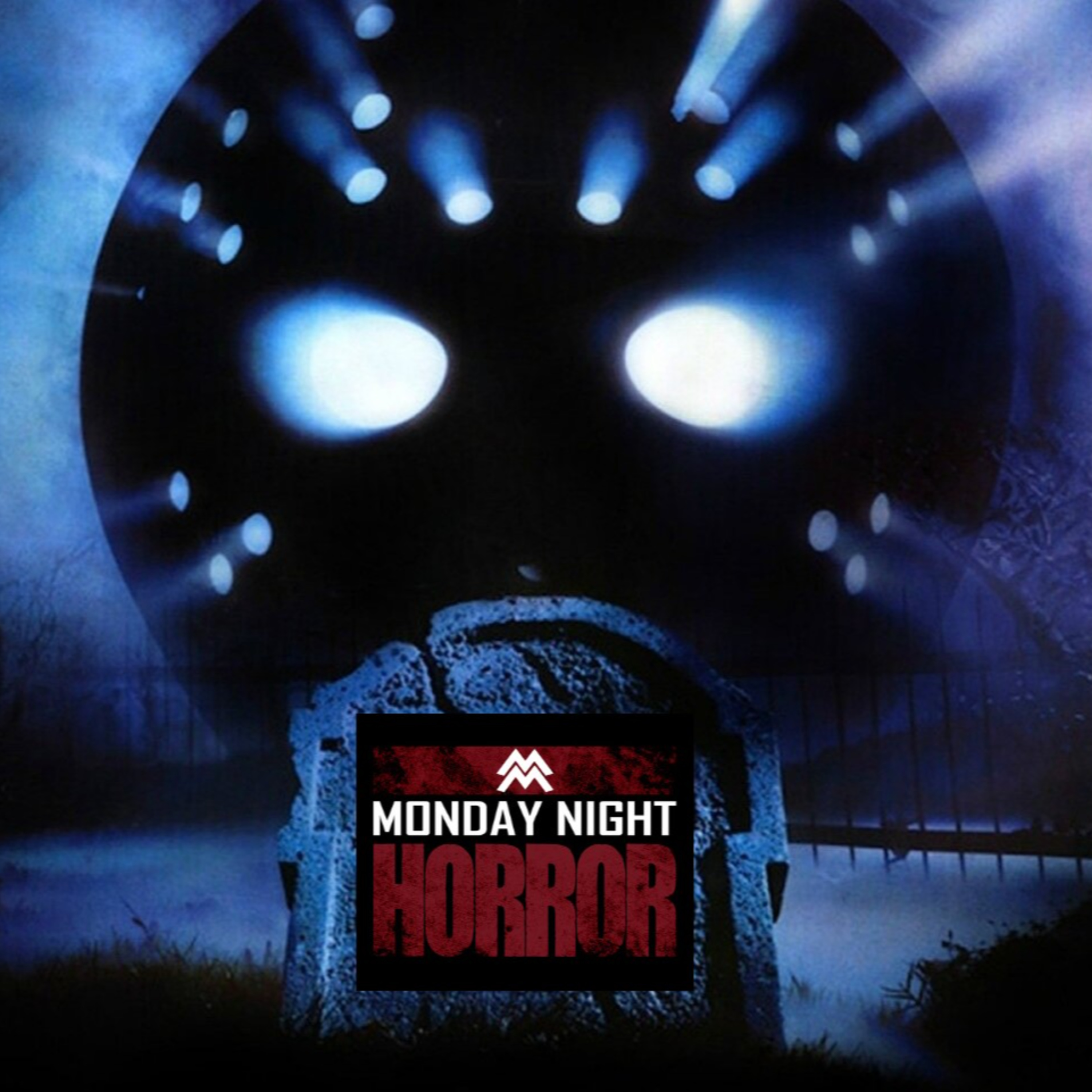 MONDAY NIGHT HORROR