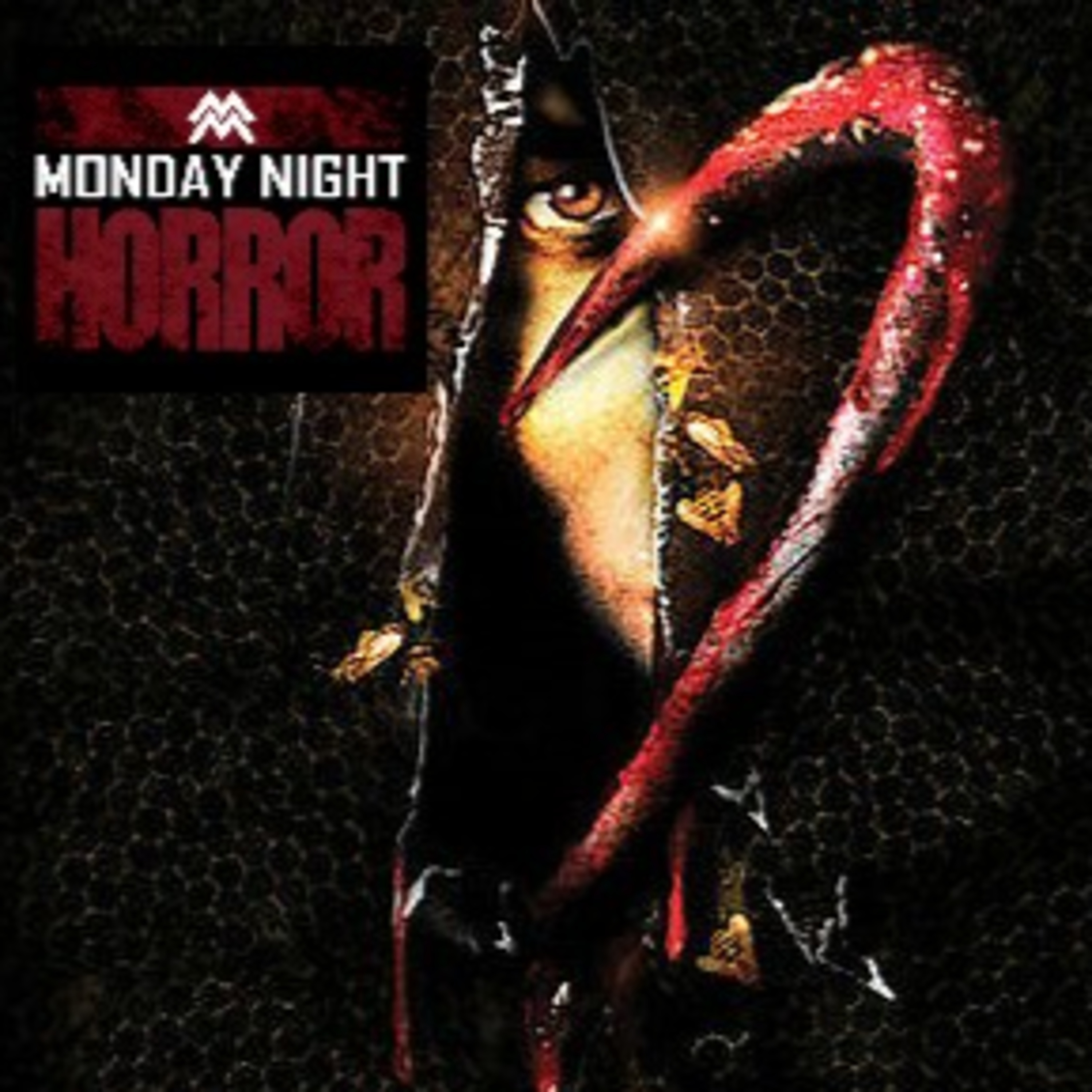 MONDAY NIGHT HORROR