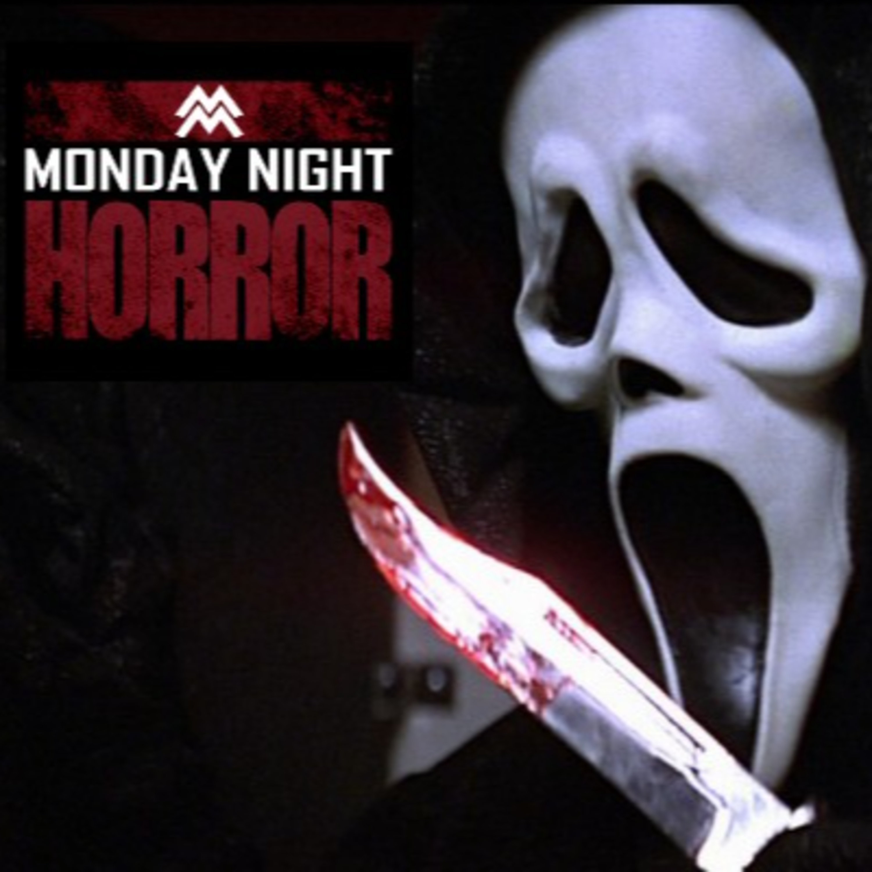 MONDAY NIGHT HORROR