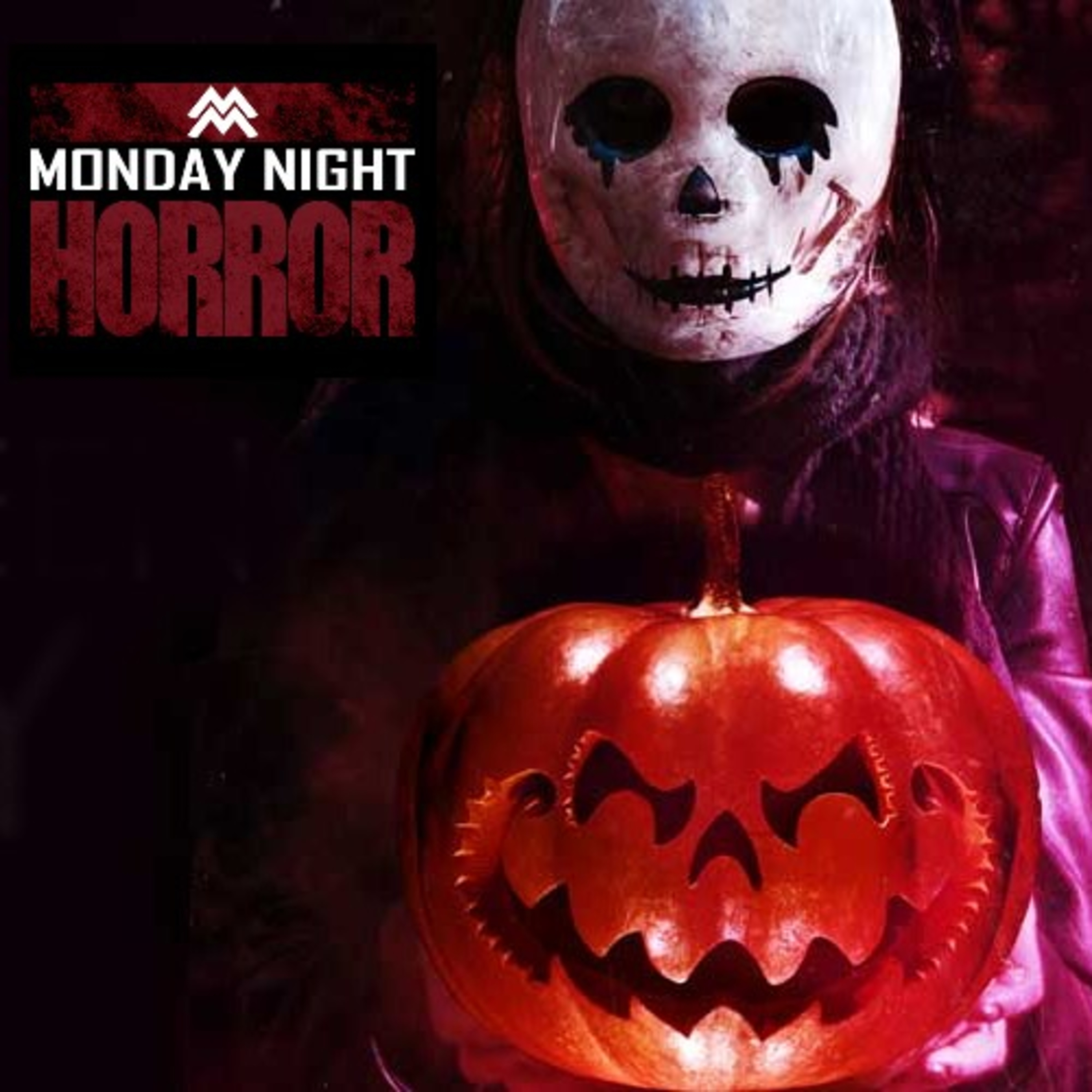 MONDAY NIGHT HORROR