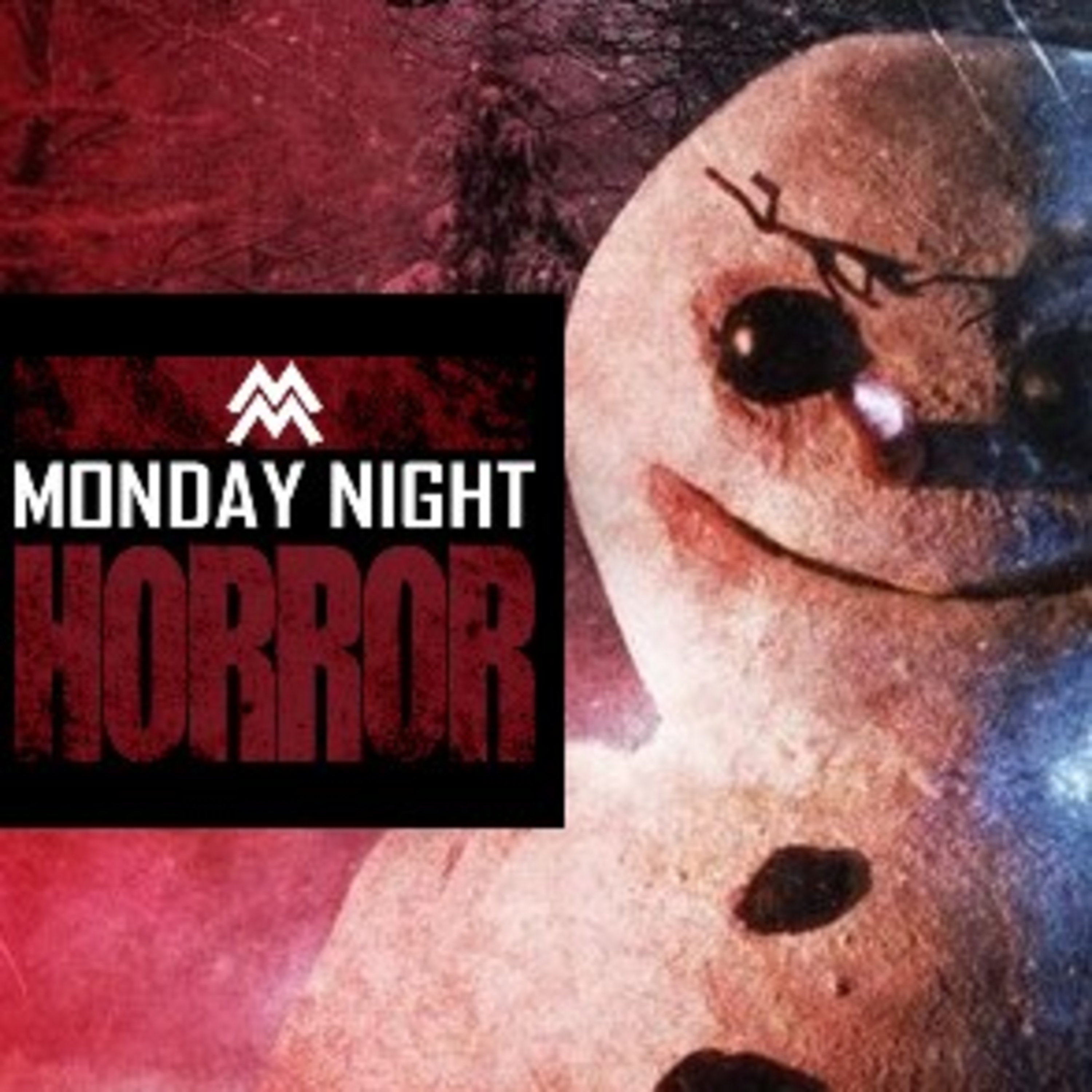 MONDAY NIGHT HORROR