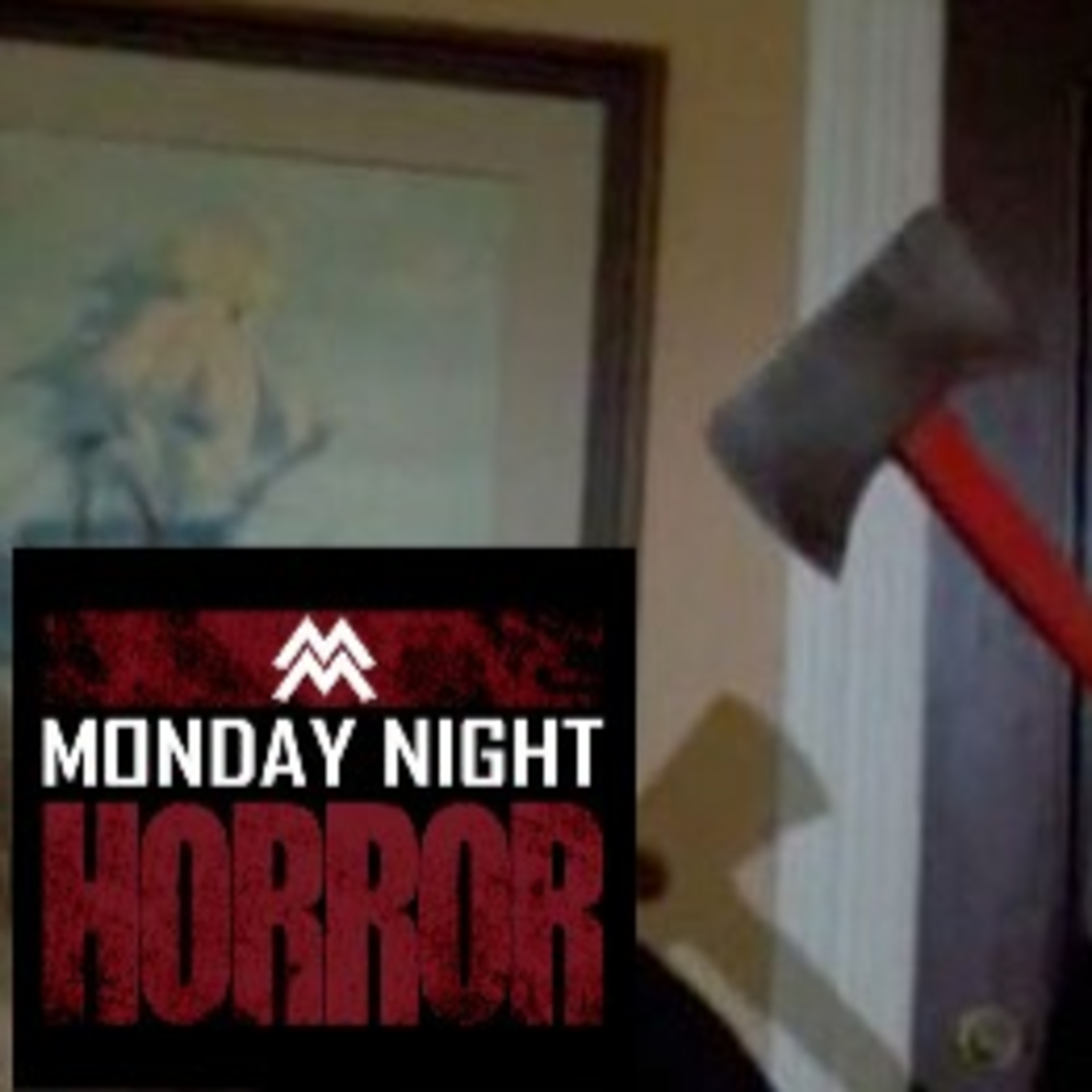MONDAY NIGHT HORROR