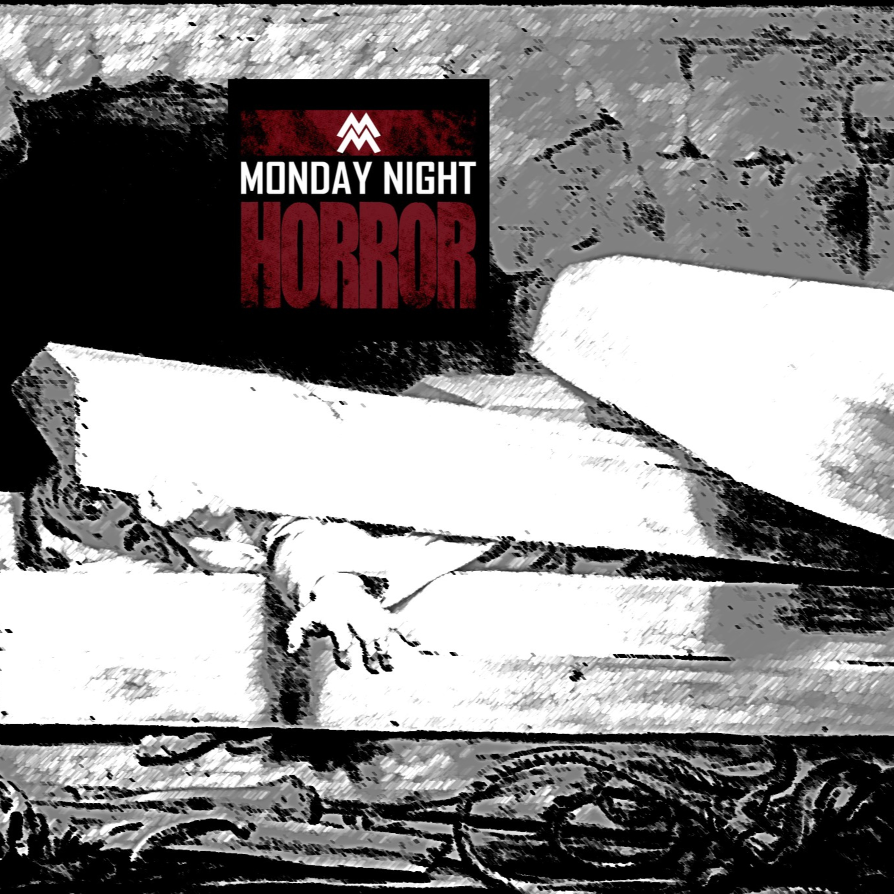 MONDAY NIGHT HORROR