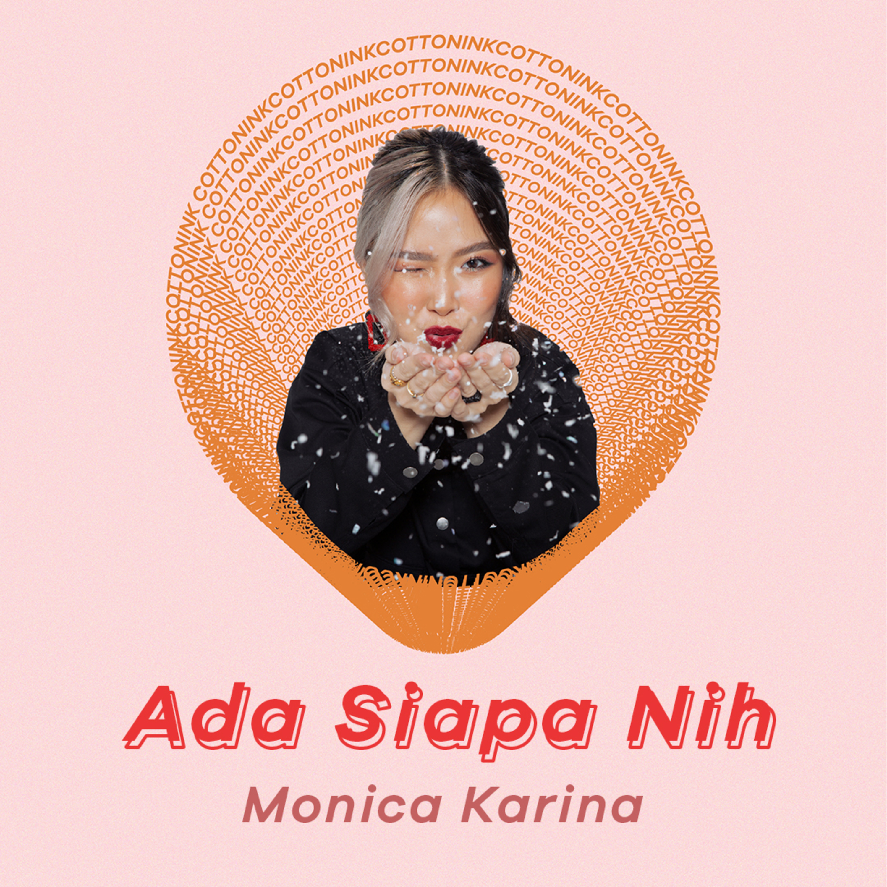 02. Ada Siapa Nih: Monica Karina