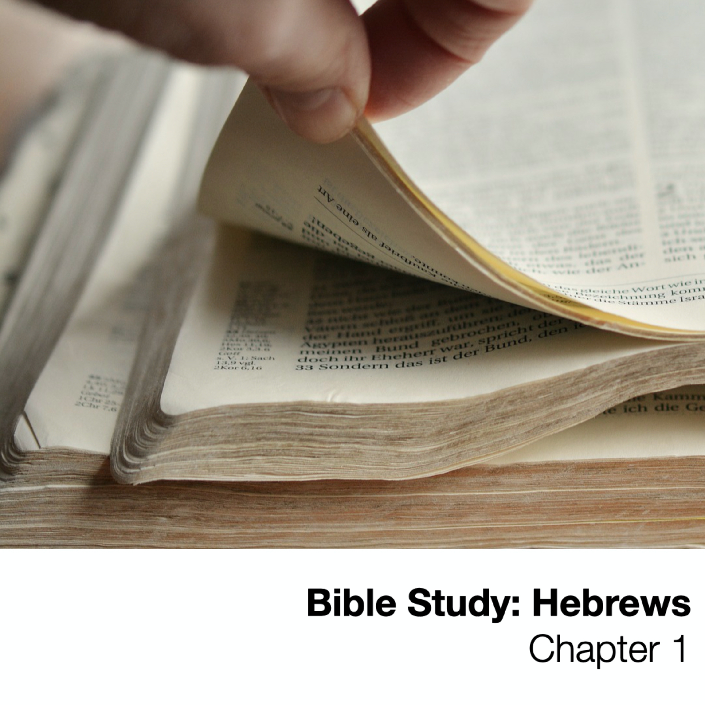 Book of Hebrews Chapter 1:1-4 - Wednesday Bible Study, September 23, 2020