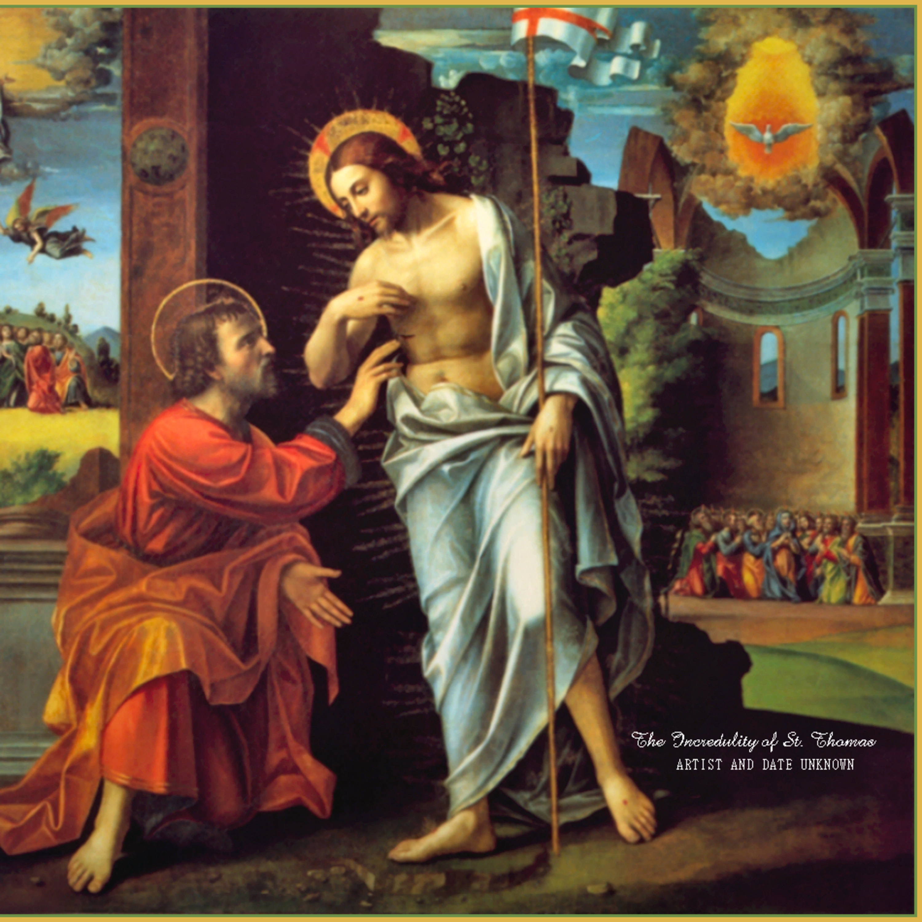 St. Thomas, Apostle: John 20:24-29