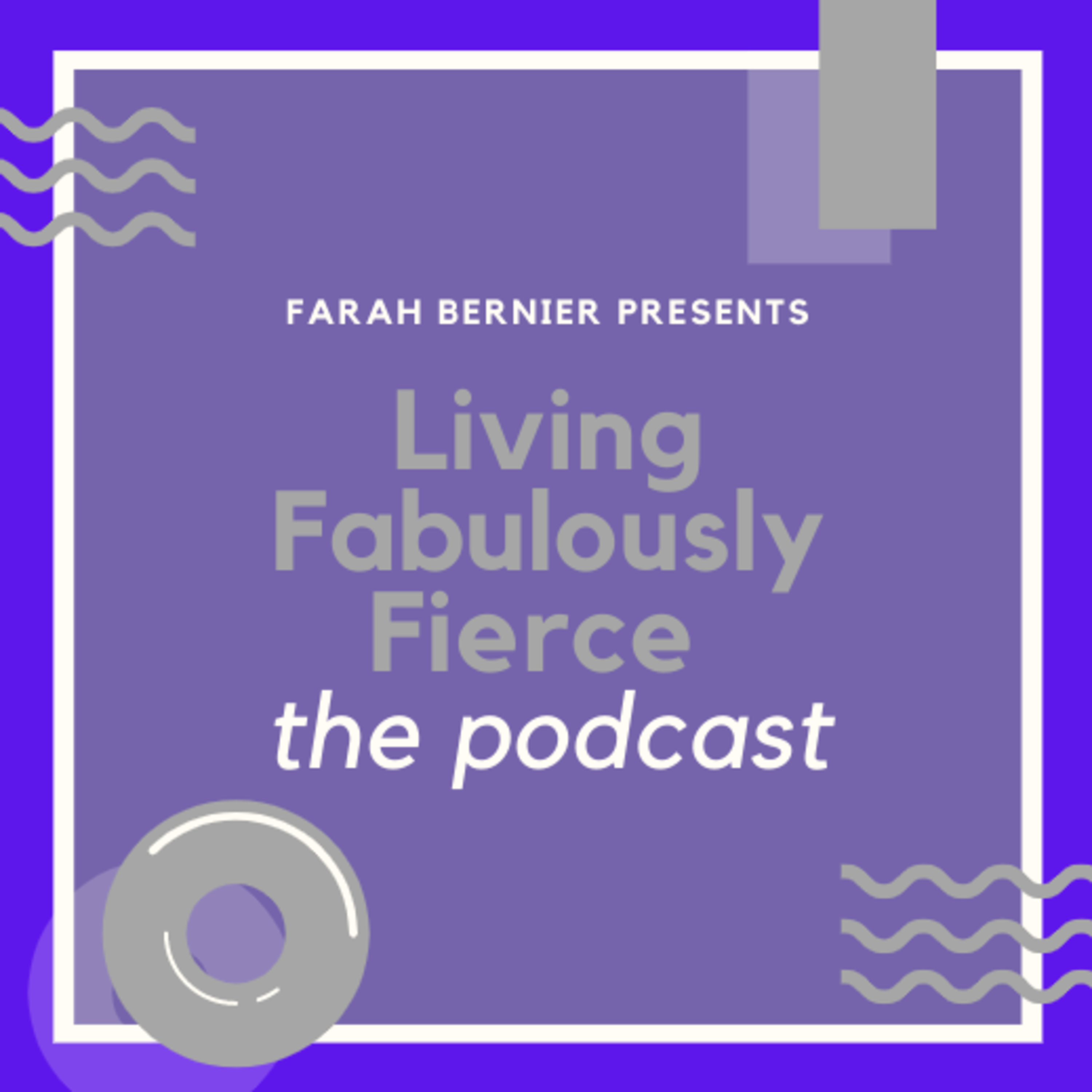 Living Fabulously Fierce