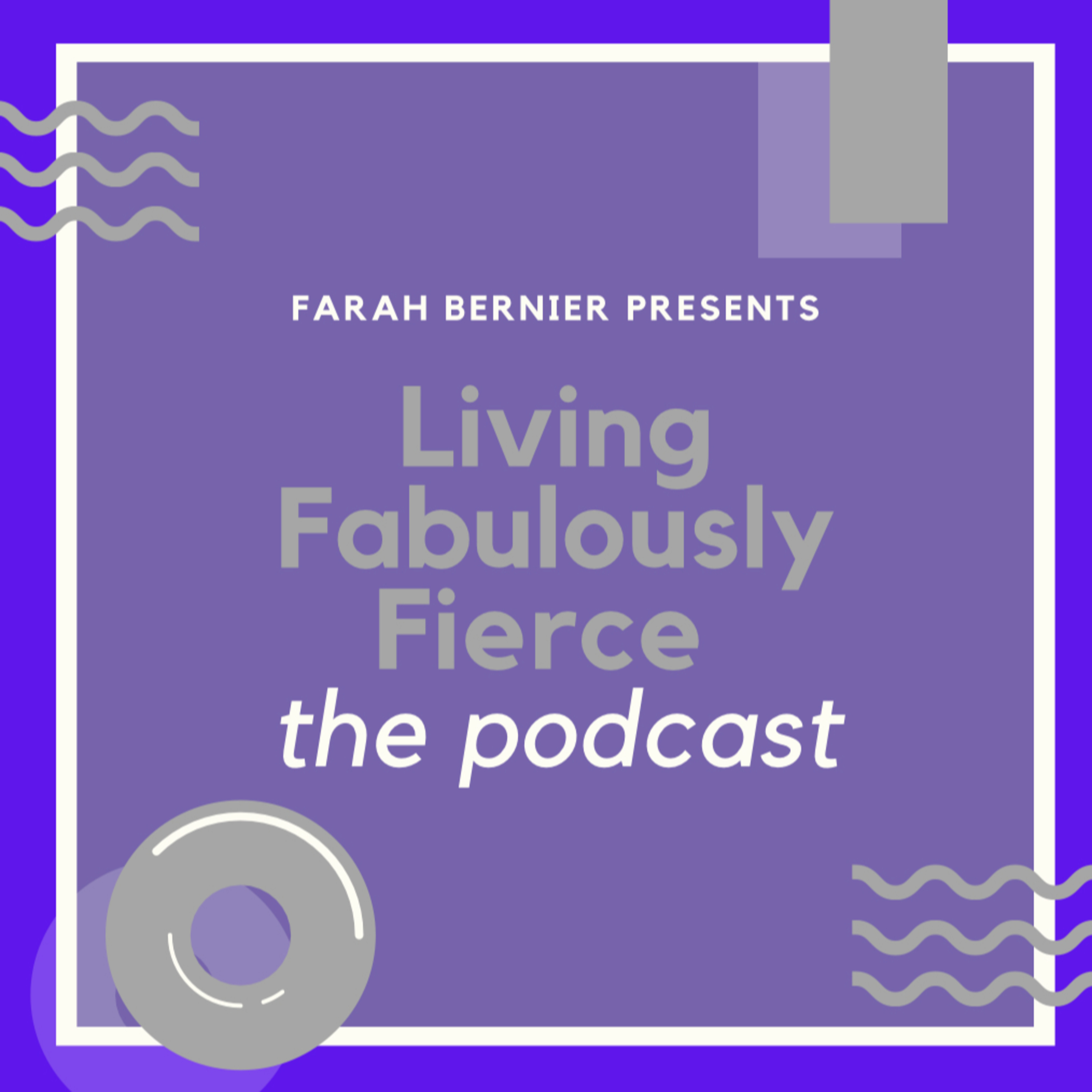 Living Fabulously Fierce