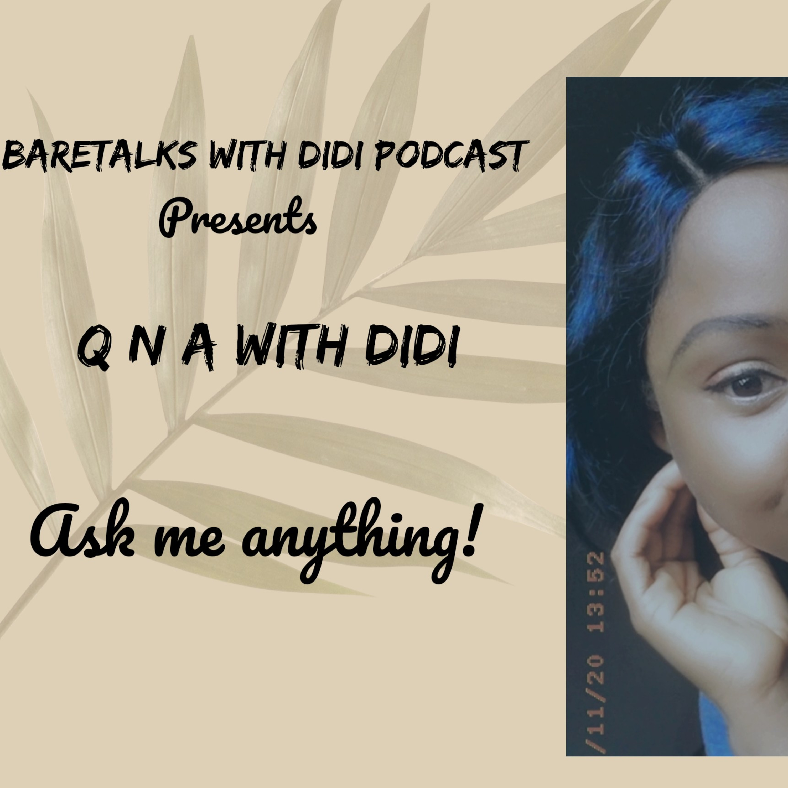 Bare Talks With Didi