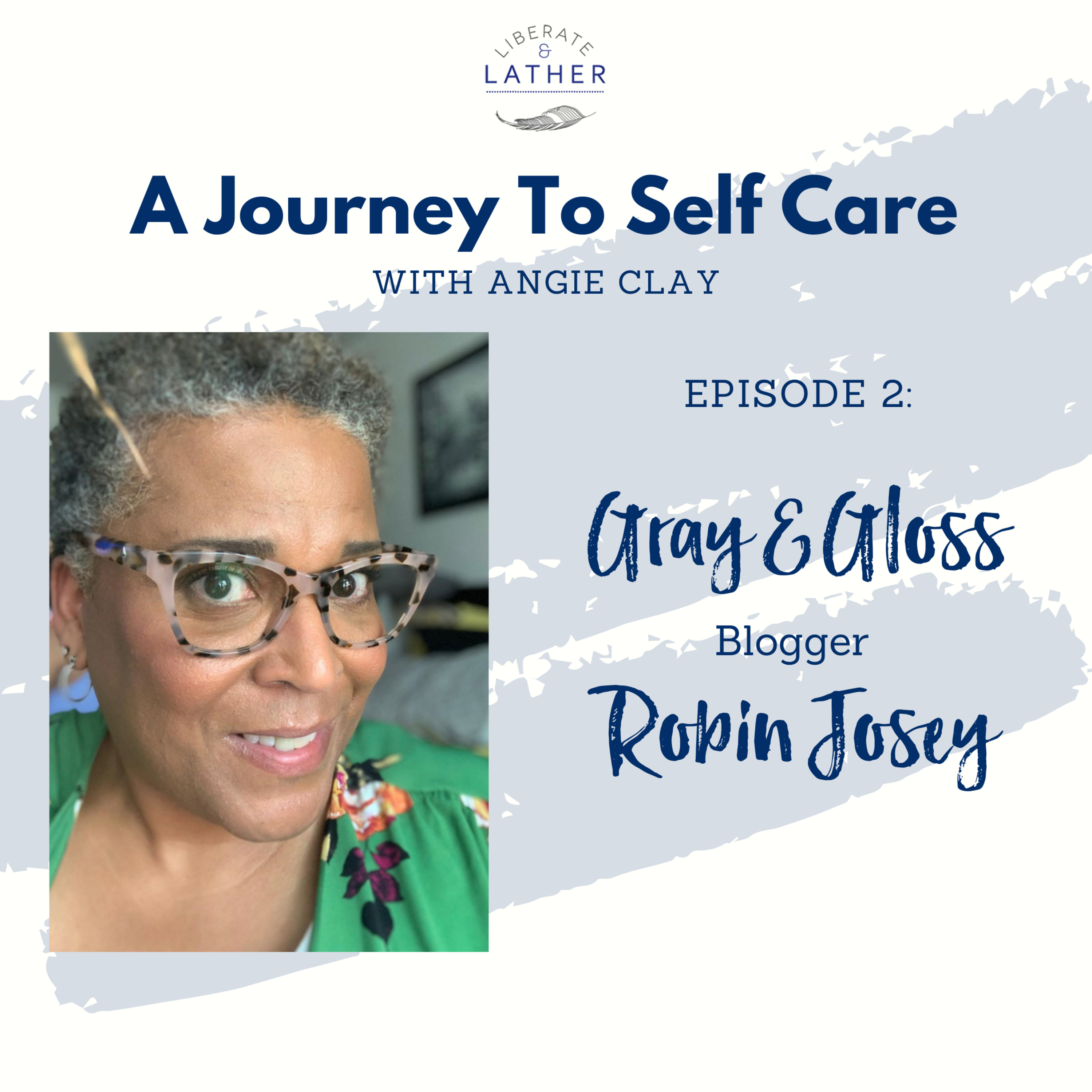 Liberate and Lather: A Journey to Self Care