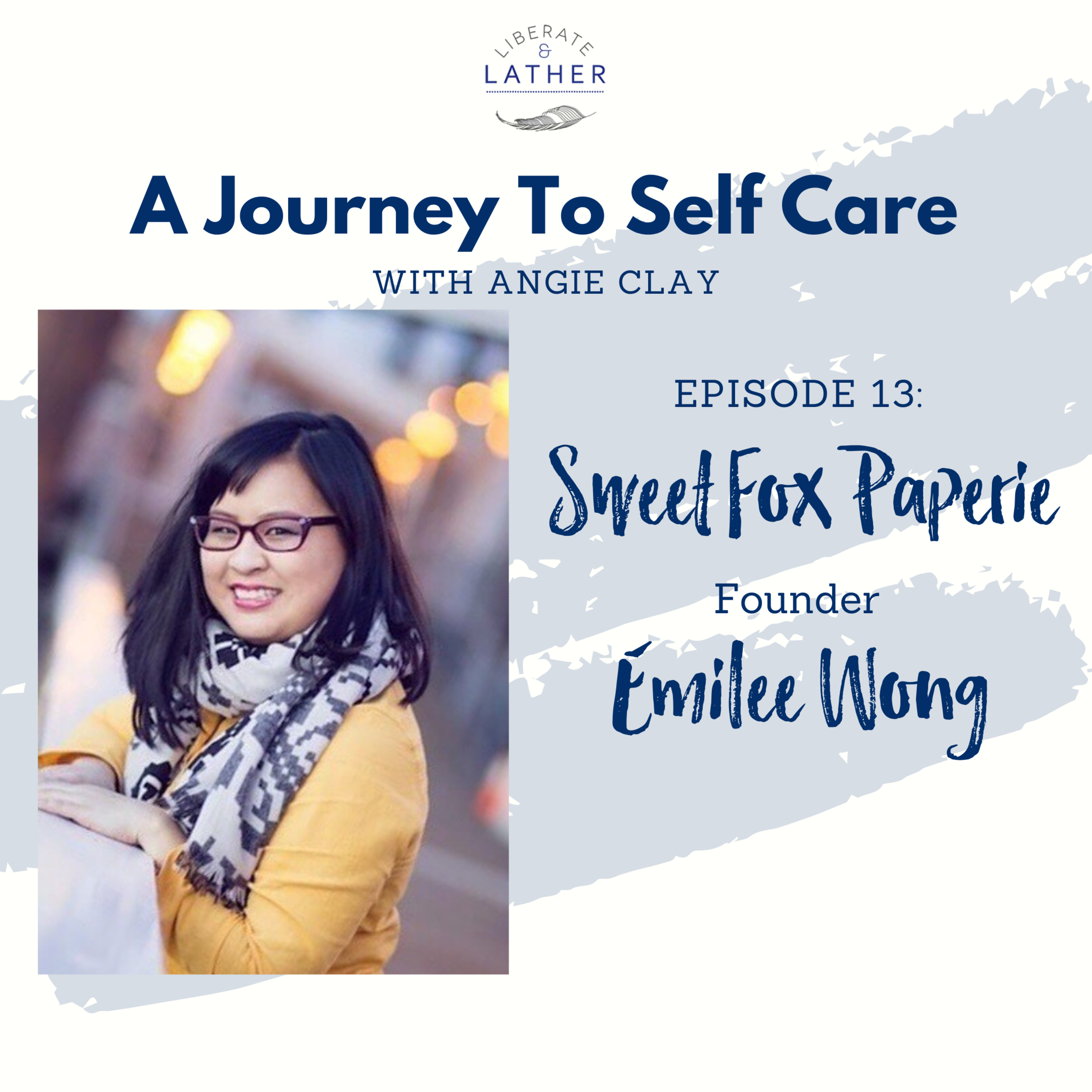 Liberate and Lather: A Journey to Self Care