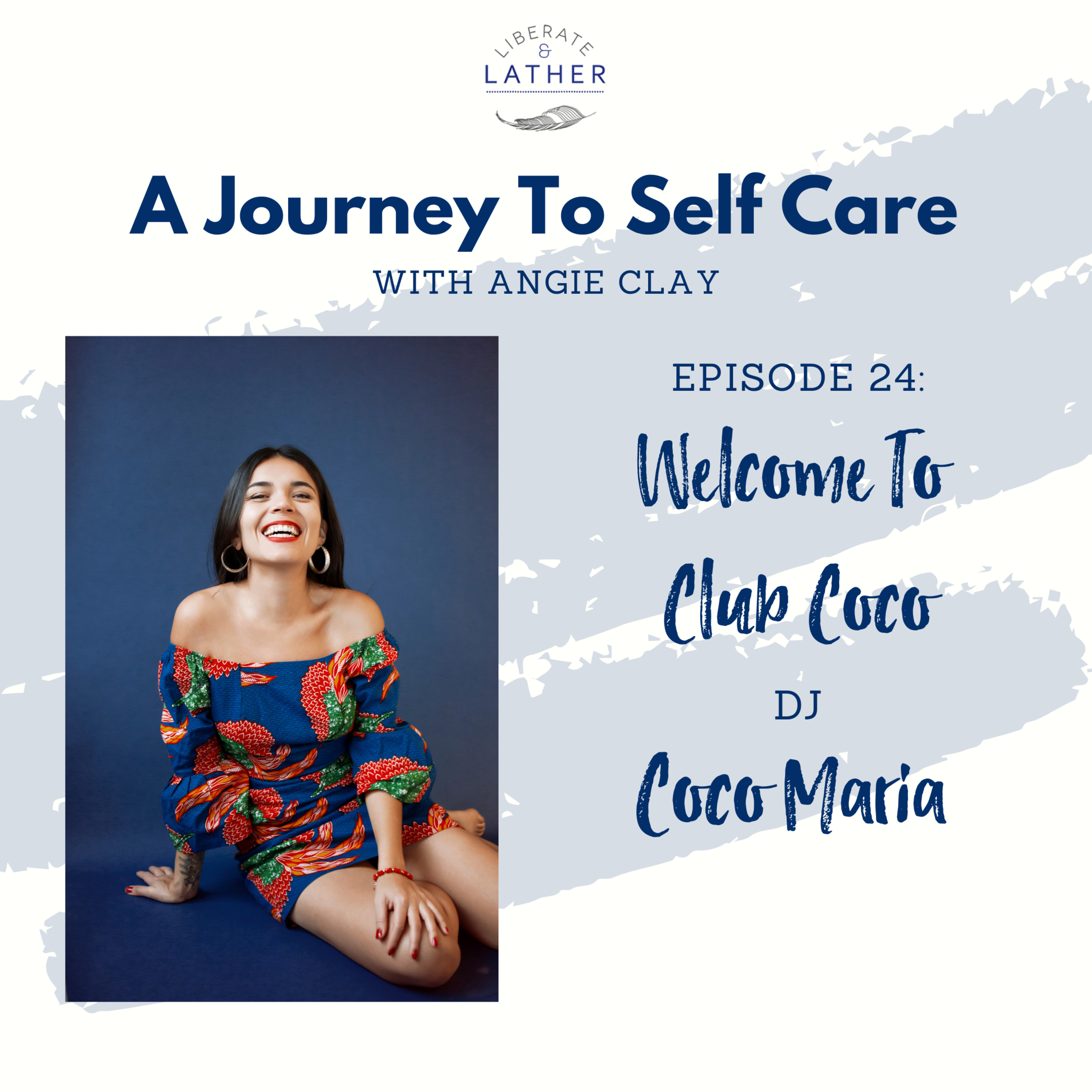 Liberate and Lather: A Journey to Self Care