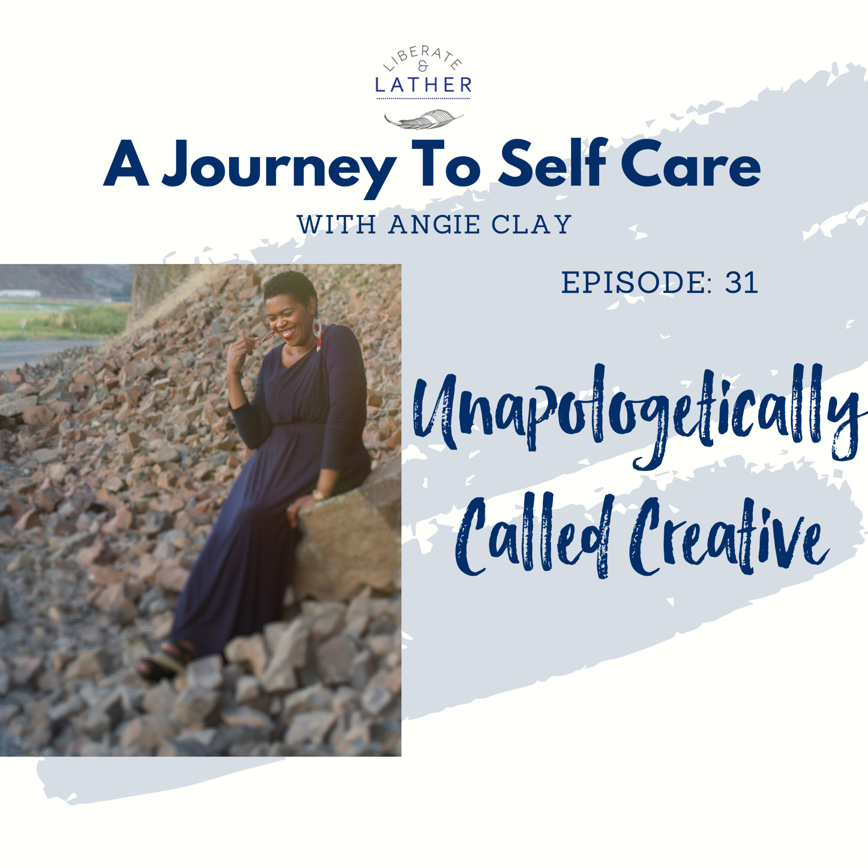 Liberate and Lather: A Journey to Self Care
