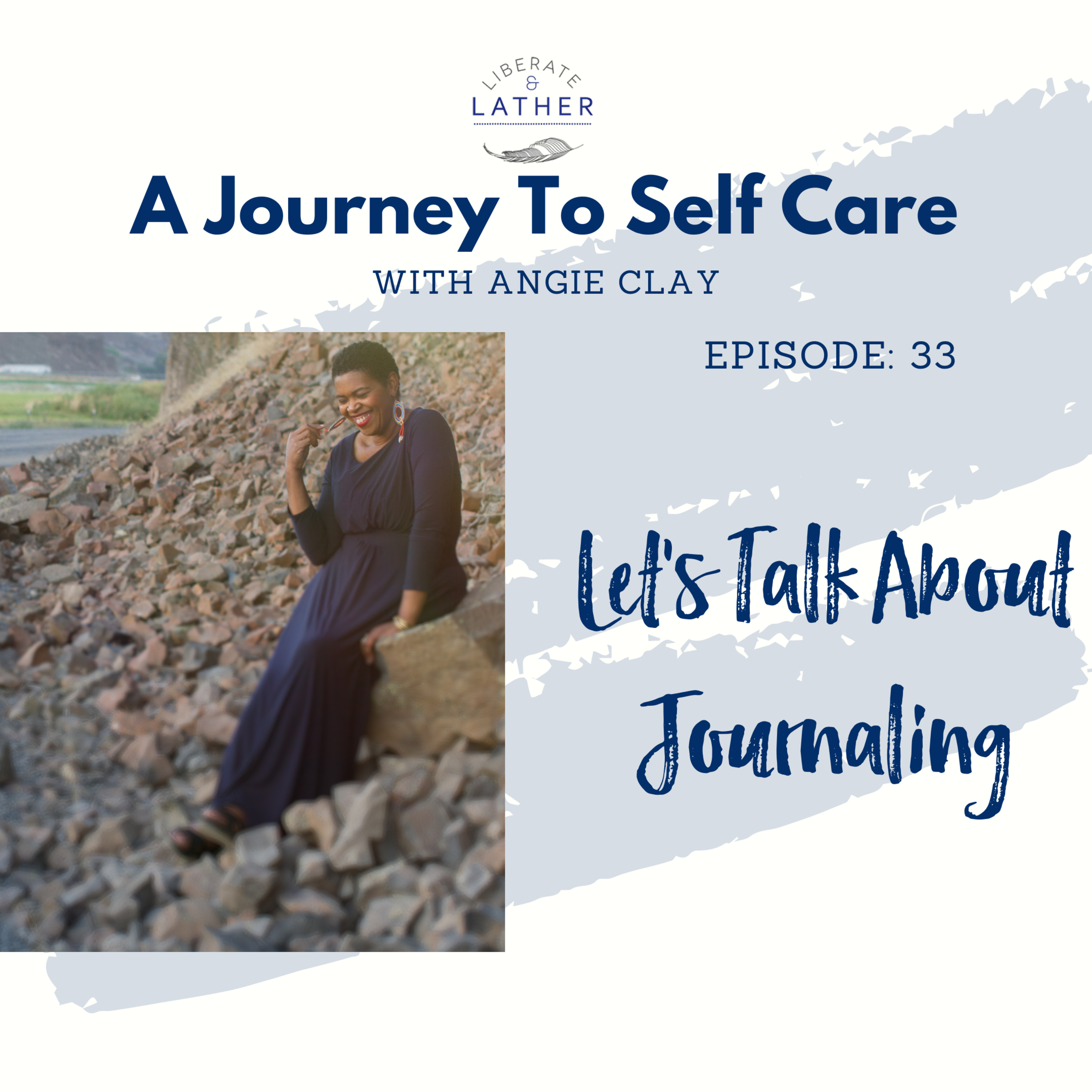 Liberate and Lather: A Journey to Self Care