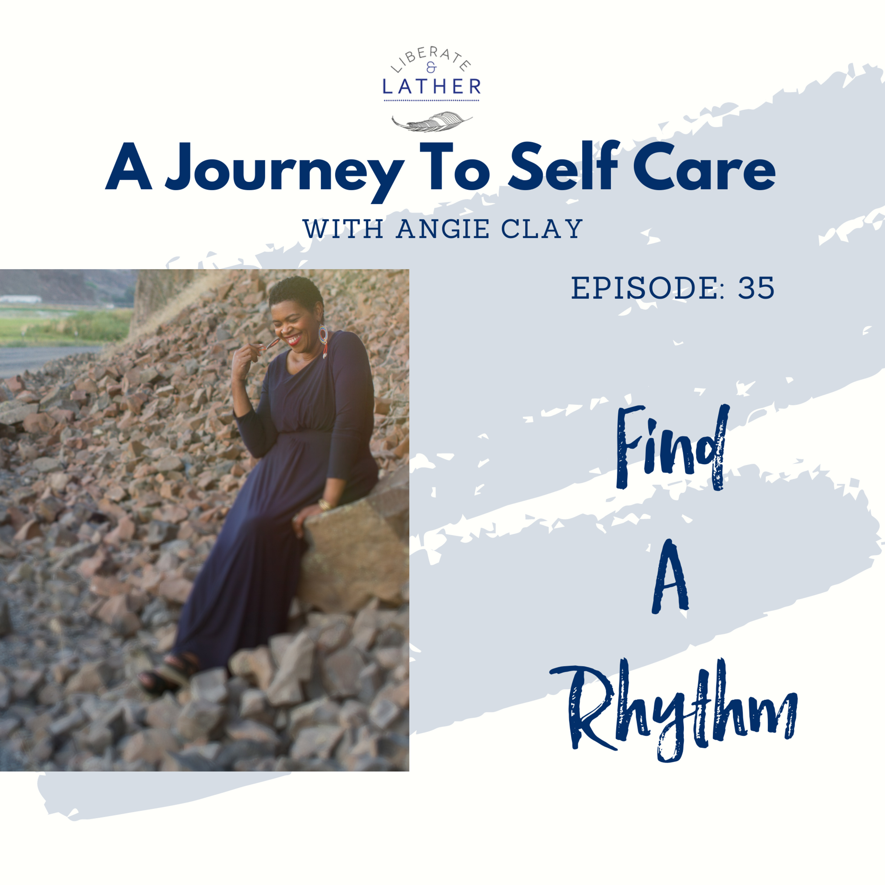 Liberate and Lather: A Journey to Self Care