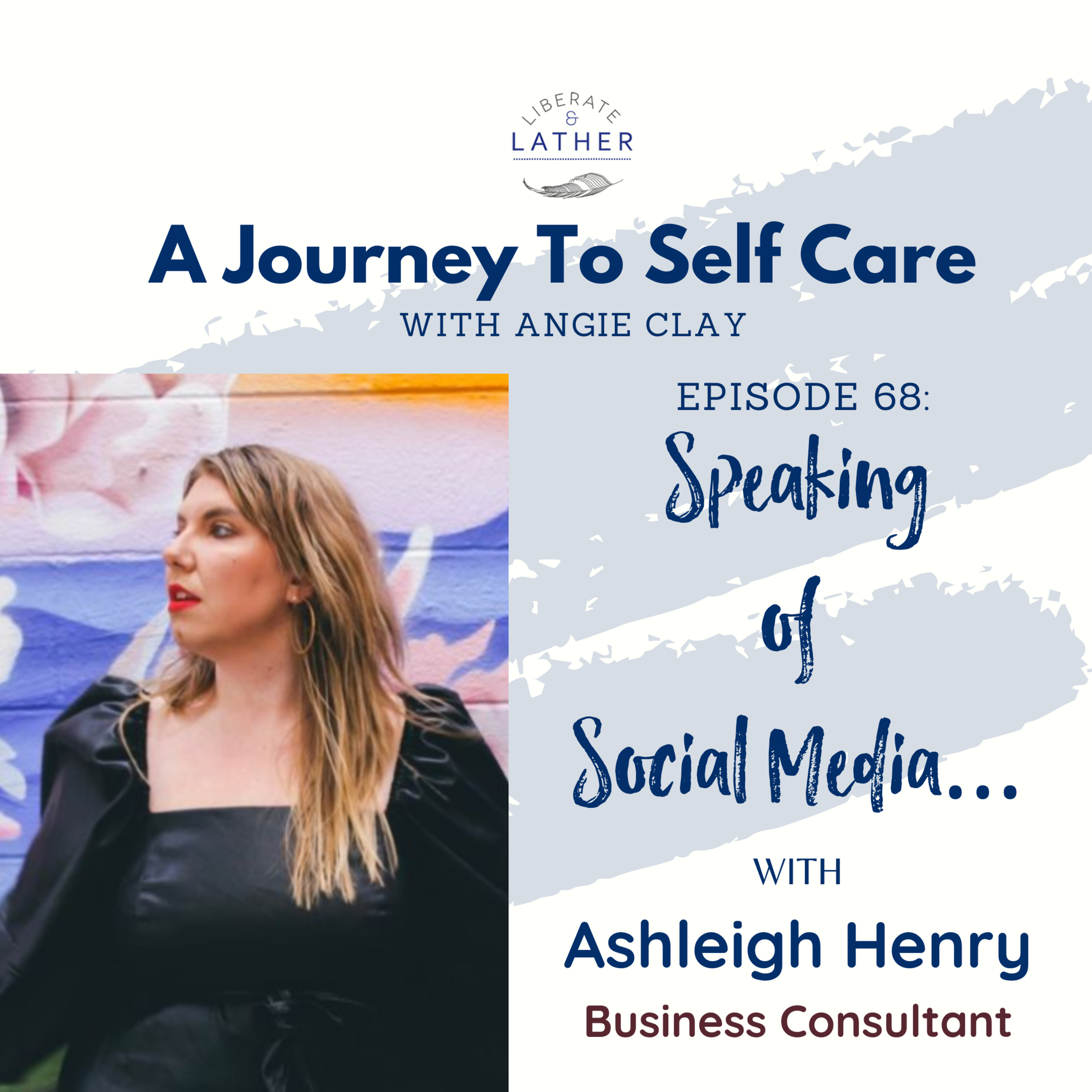 Liberate and Lather: A Journey to Self Care